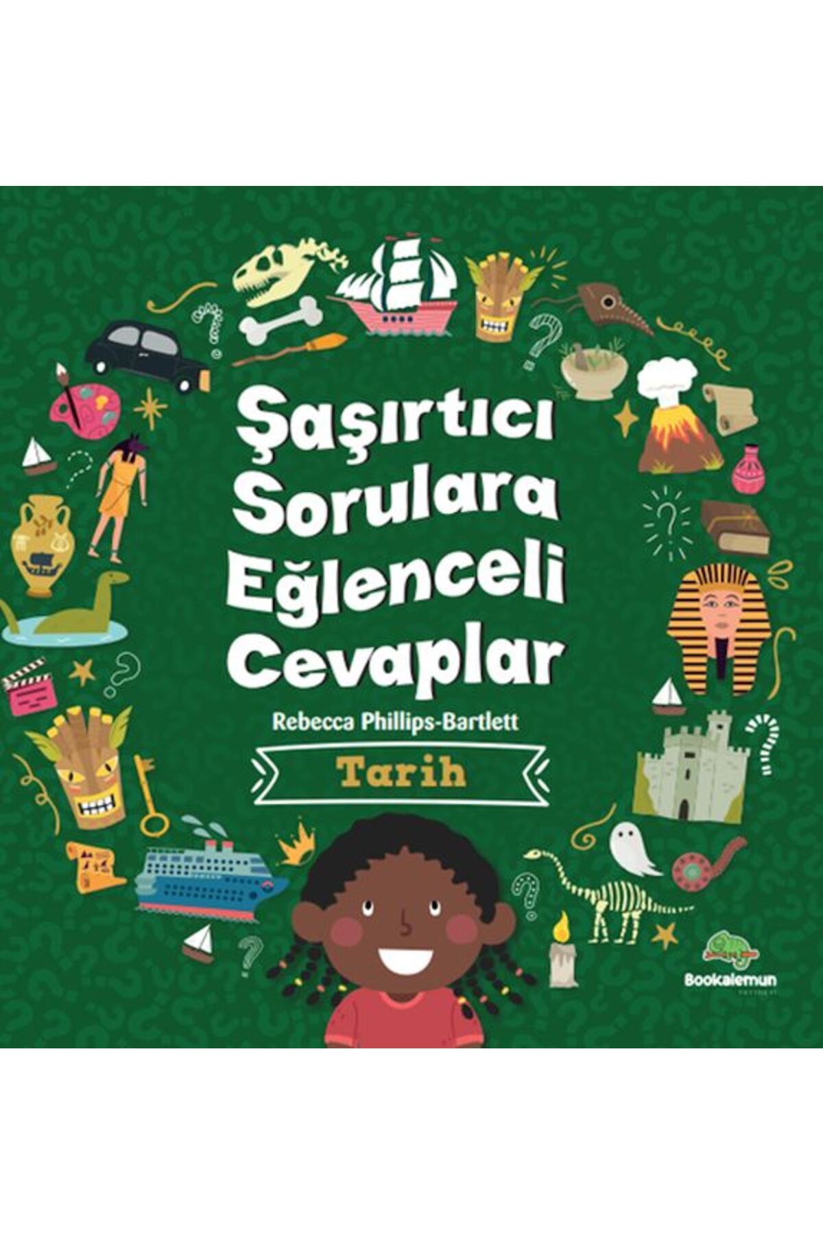 bookalemun yayınevi Şaşırtıcı Sorulara Eğenceli Cevaplar –Tarih