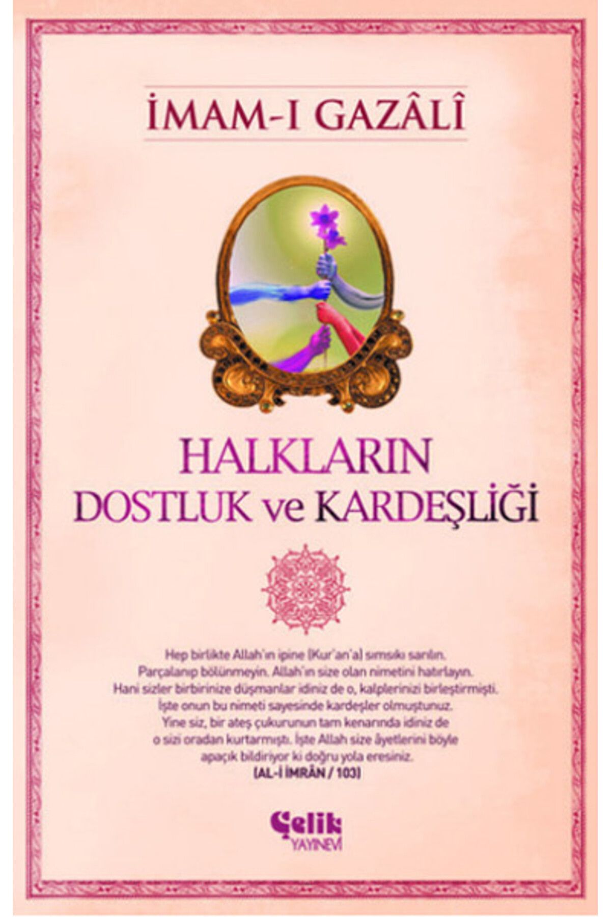 Çelik Yayınevi Halkların Dostluk ve Kardeşliği