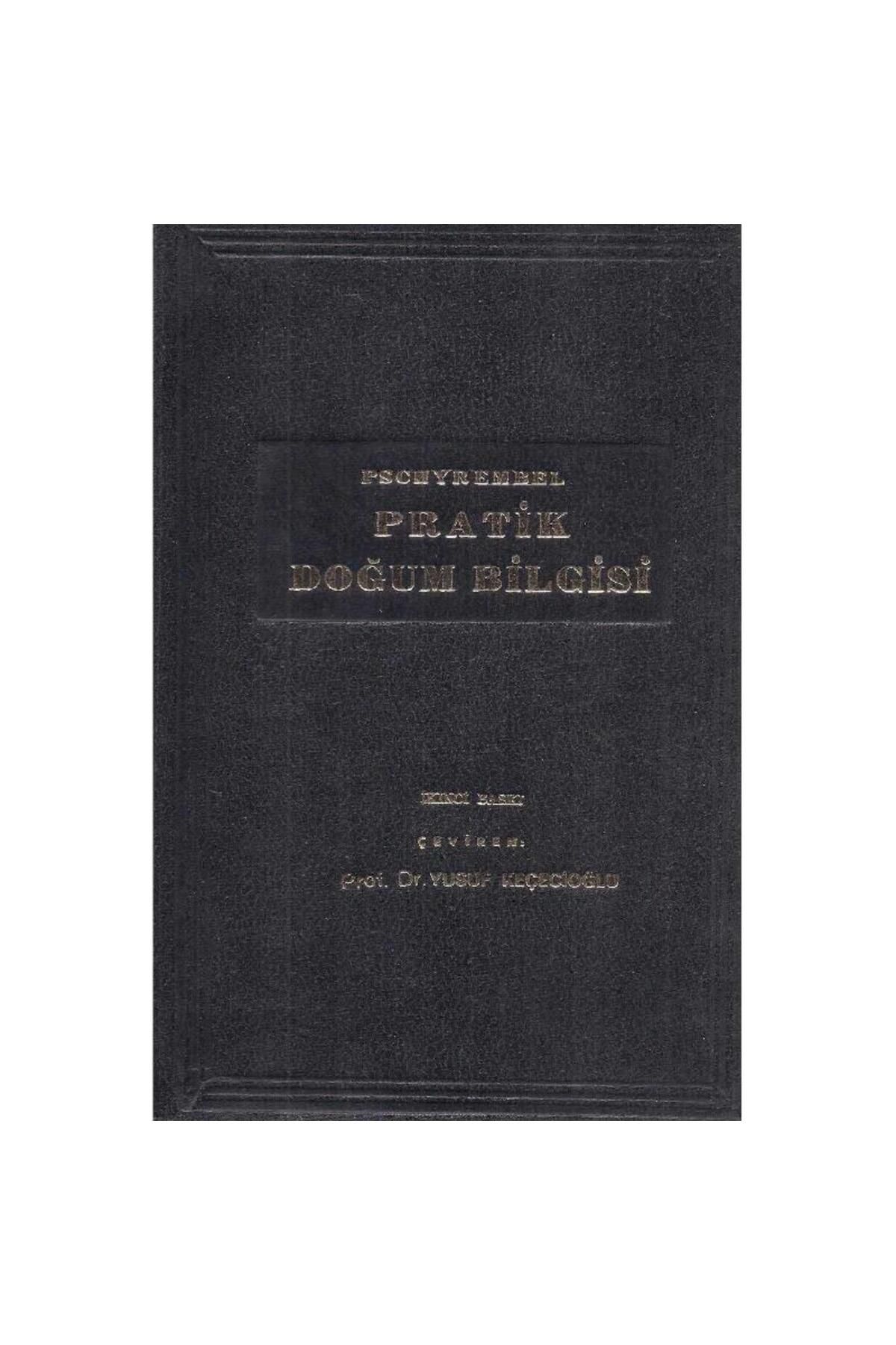 Türk Dil Kurumu Yayınları Pschyrembel - Pratik Doğum Bilgisi