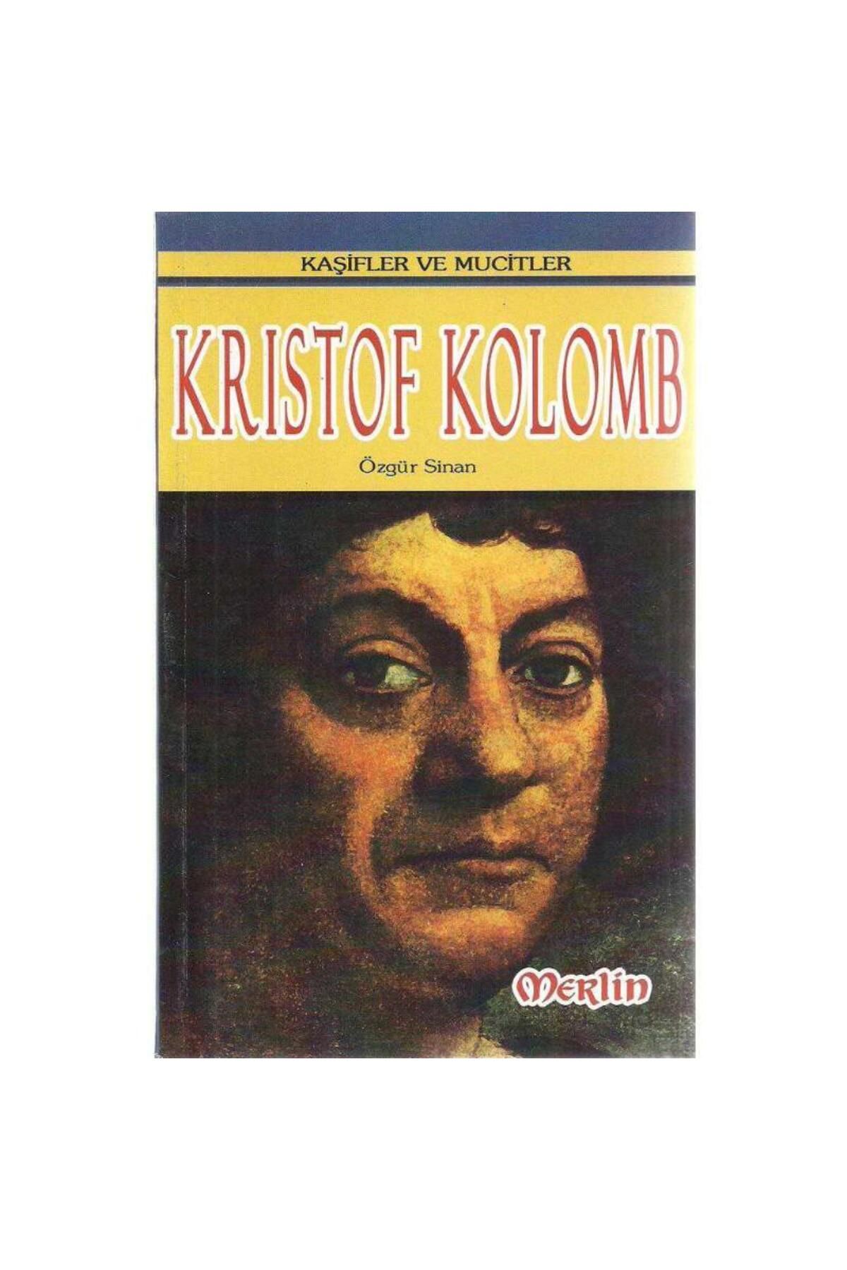 Türk Dil Kurumu Yayınları Kaşifler ve Mucitler Kristof Kolomb