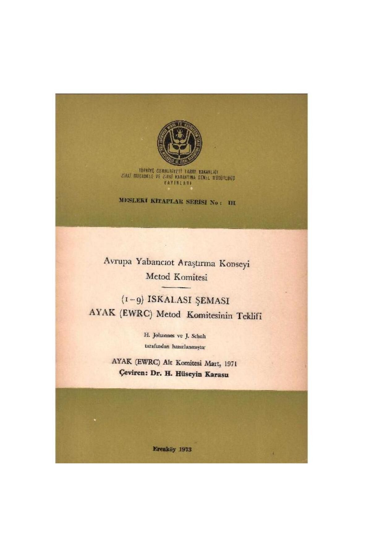 Türk Dil Kurumu Yayınları Avrupa Yabancı Ot Araştırma Konseyi Metod Komitesi - H.Johanses ve J. Schuh