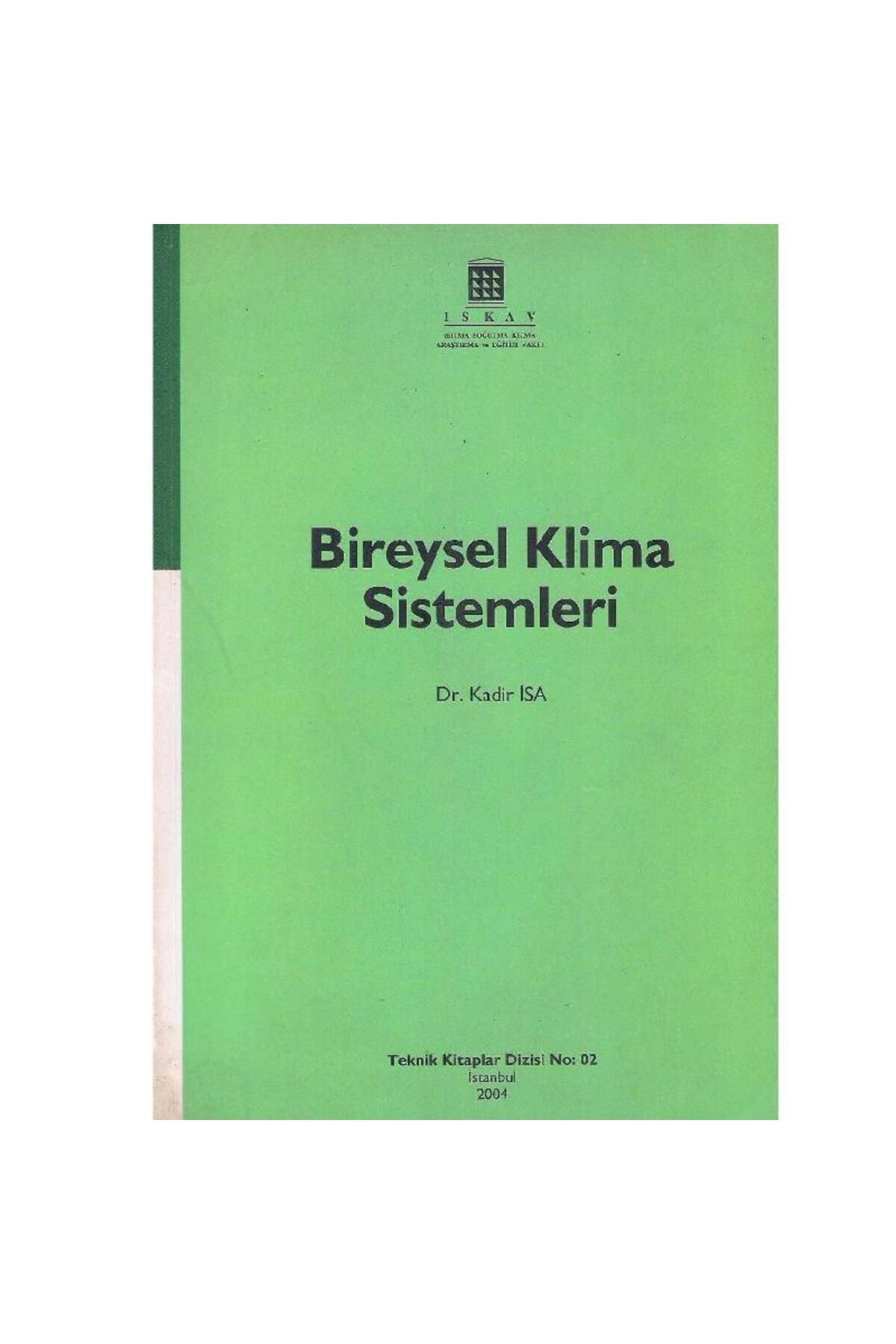 Türk Dil Kurumu Yayınları Bireysel Klima Sistemleri - Kadir İsa - (2.El)