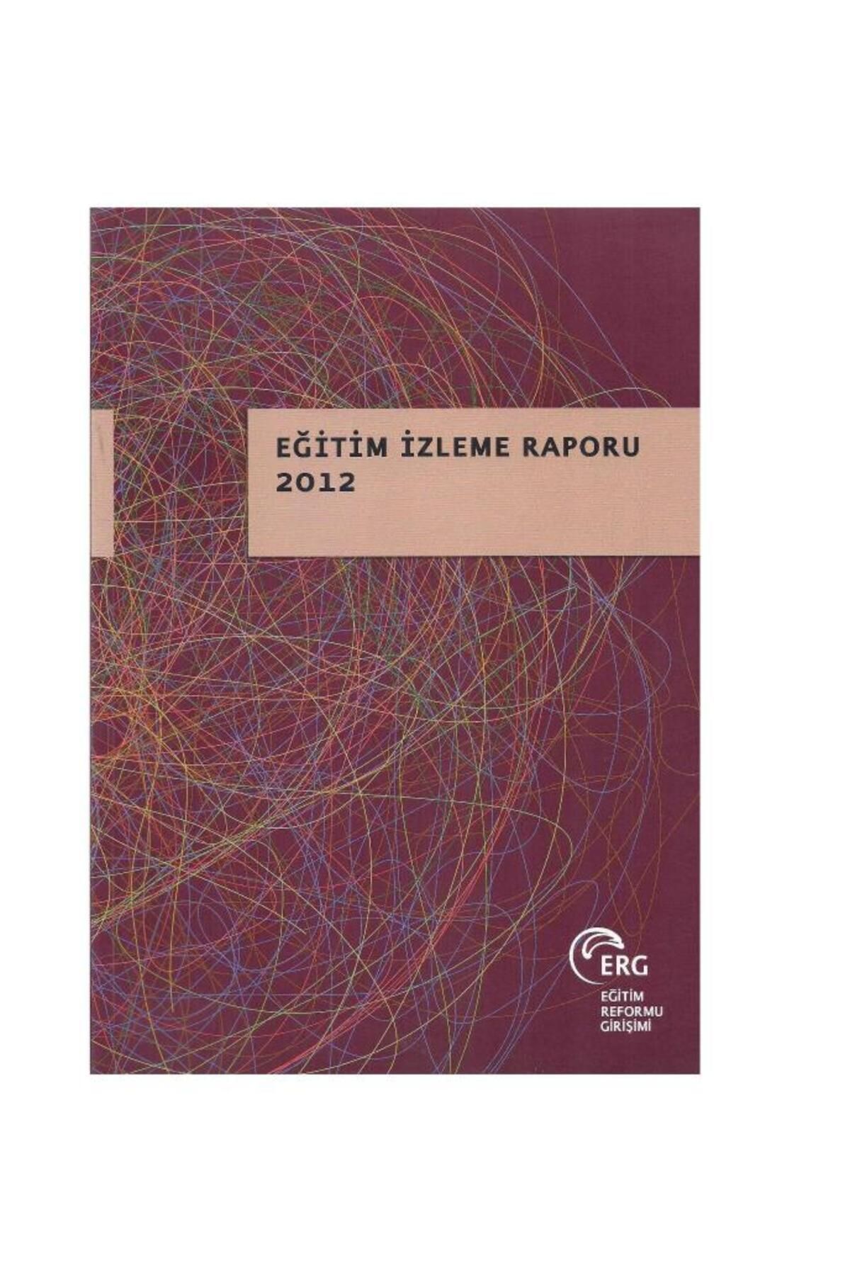 Türk Dil Kurumu Yayınları Eğitim İzleme Raporu 2012