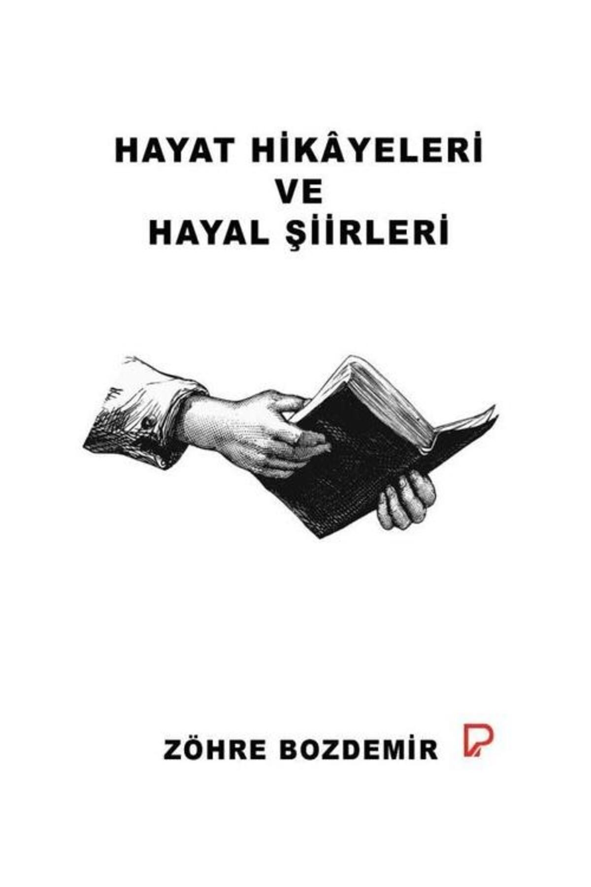 Paşa Yayınları Hayat Hikayeleri ve Hayal Şiirleri