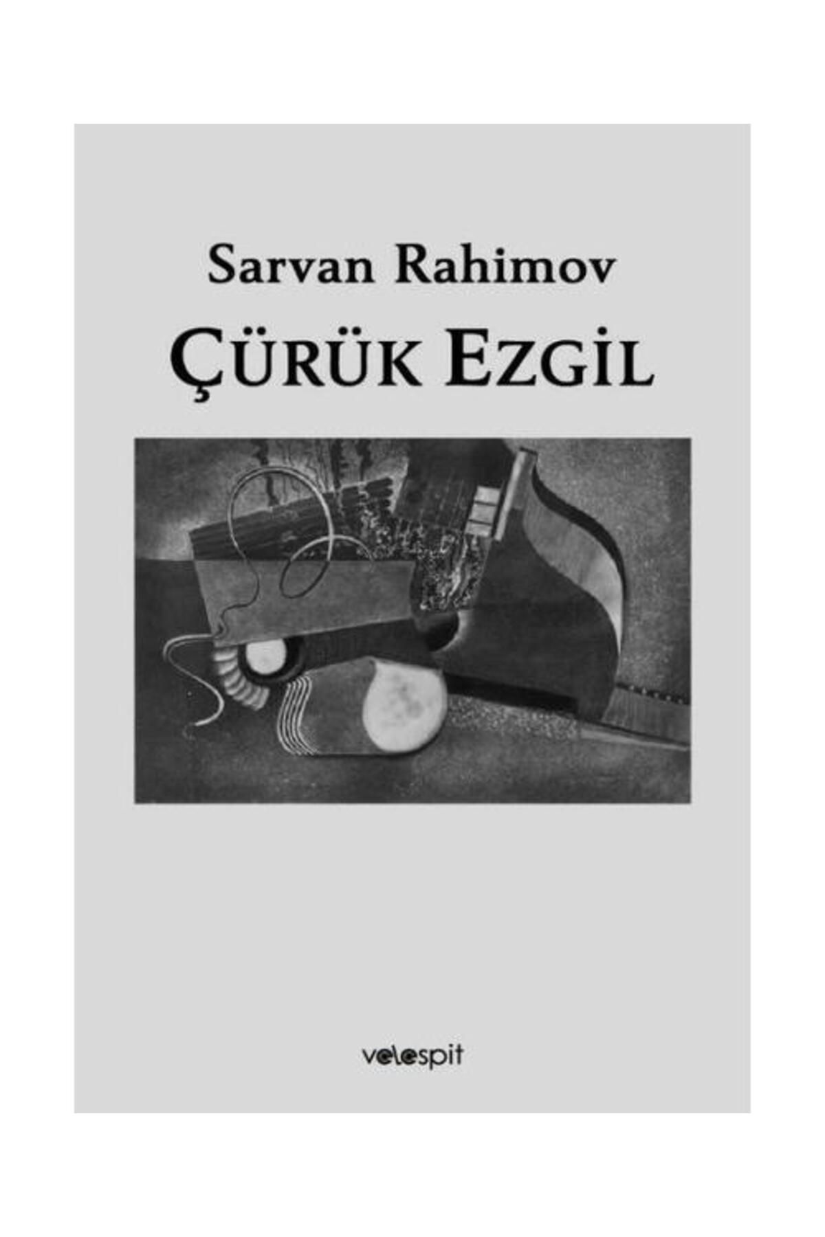 Velespit Yayınları Çürük Ezgil