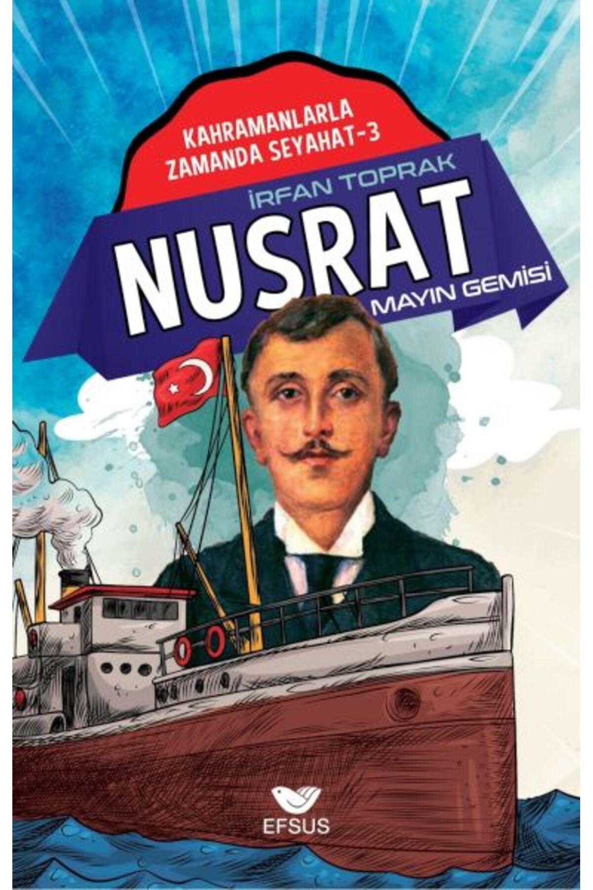 Efsus Yayınları Nusrat Mayın Gemisi