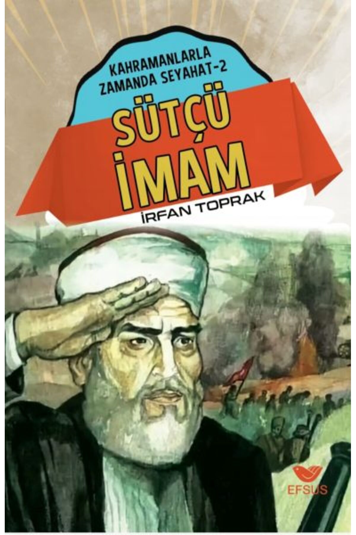 Efsus Yayınları Sütçü İmam