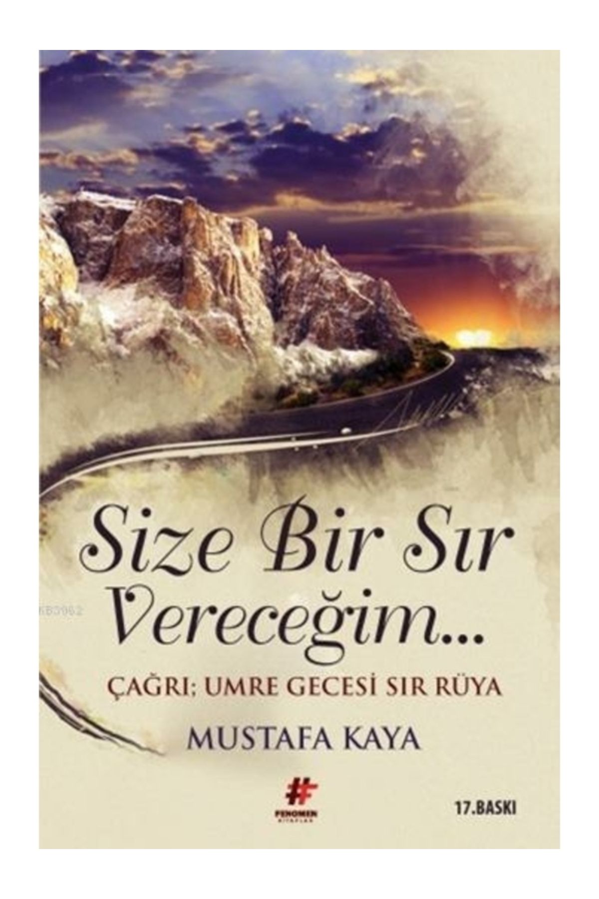 Fenomen Kitaplar Size Bir Sır Vereceğim; Çağrı: Umre Gecesi Sır Rüya