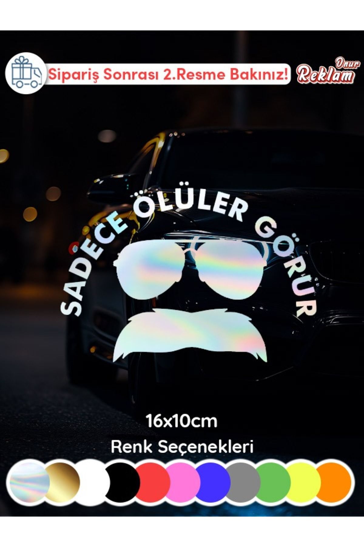 Onur Reklam Sadece Ölüler Görür Sticker | Araba Camı & Bagaj Mizahi Etiket – 16x10 cm | Renk Seçenekli