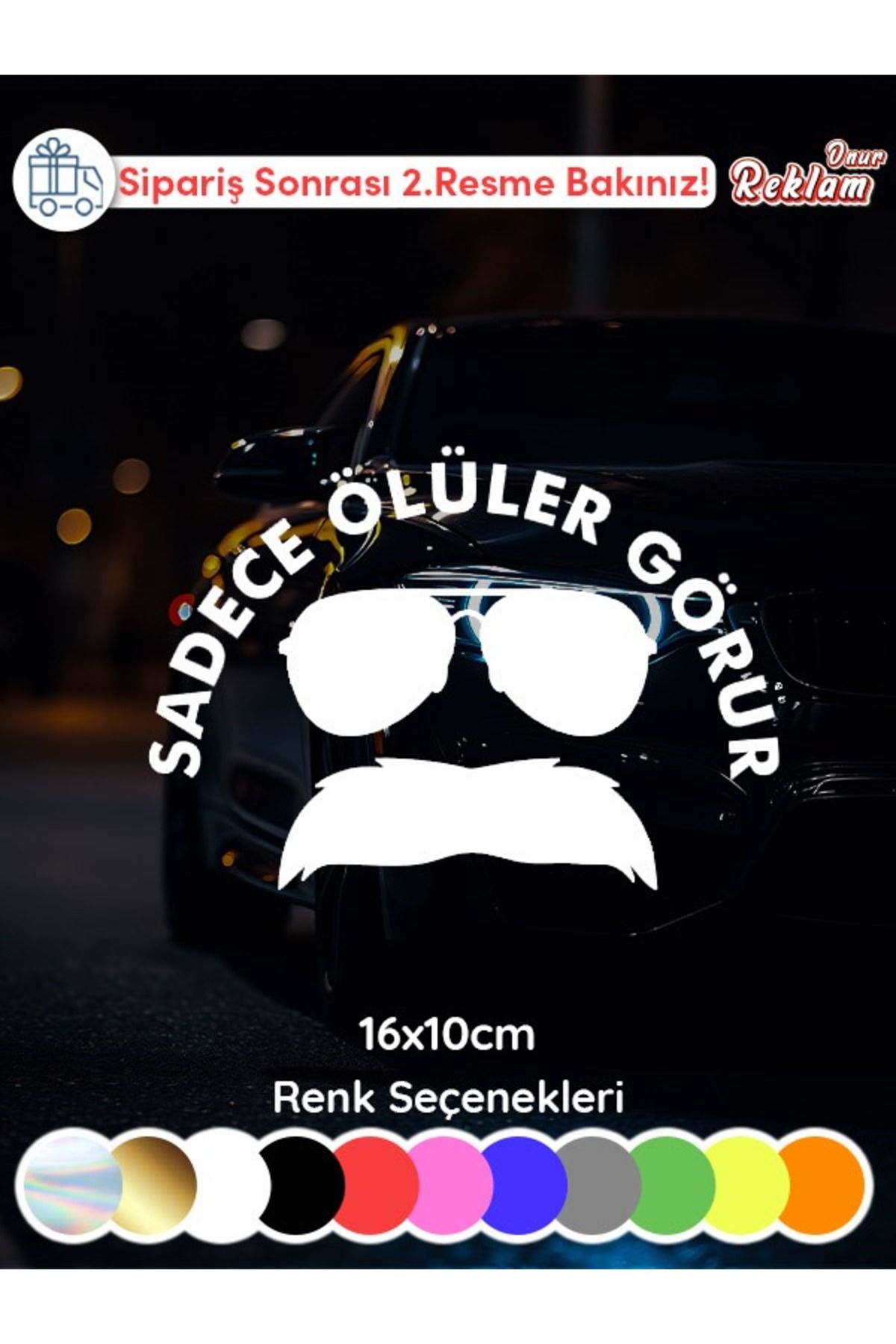 Onur Reklam Sadece Ölüler Görür Sticker | Araba Camı & Bagaj Mizahi Etiket – 16x10 cm | Renk Seçenekli