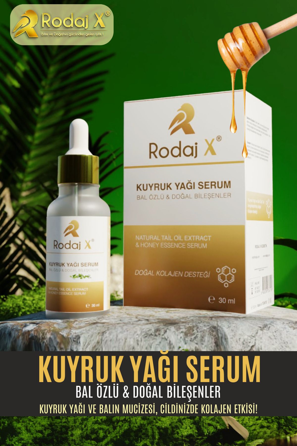 Rodaj X Kuyruk Yağı Serum Bal Özlü Kolejen Desteği 30 Ml