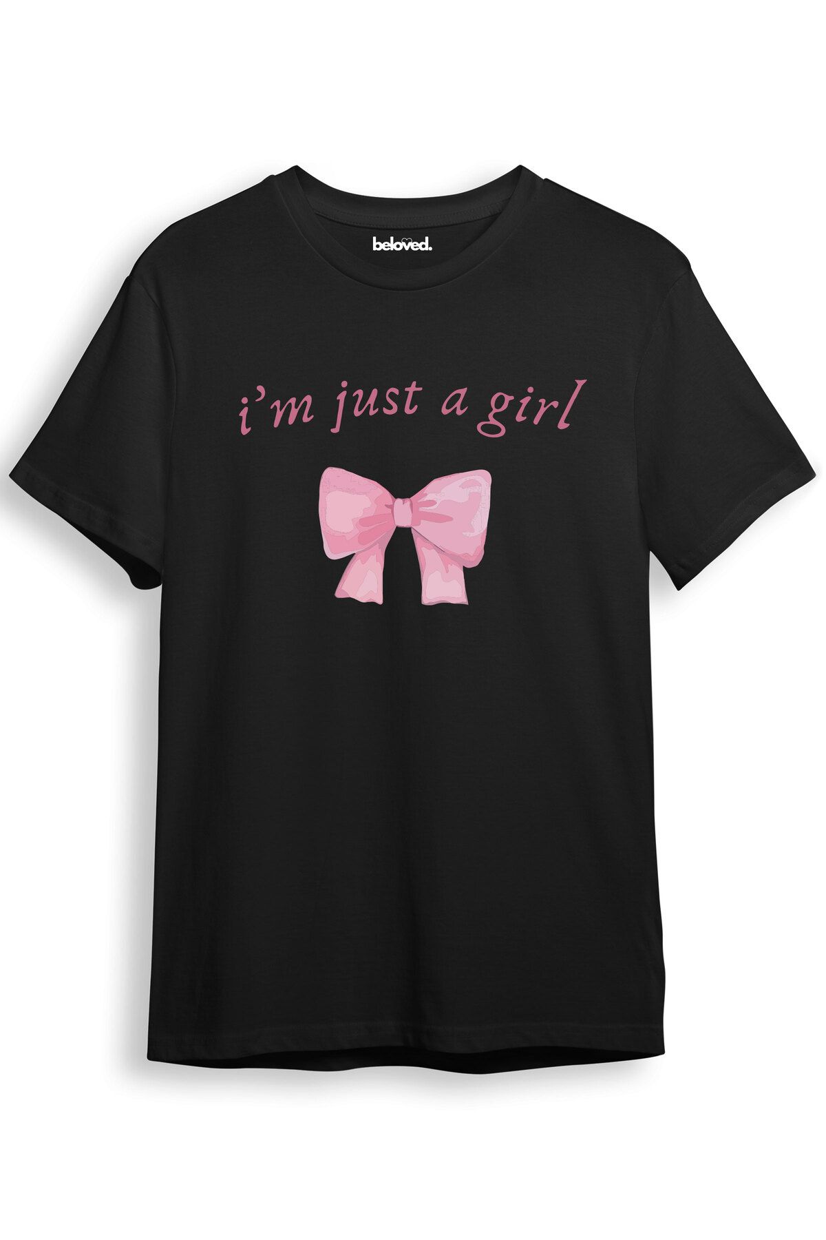 beloved.co I'm Just A Girl Kurdele Tasarımlı Dijital Baskılı %100 Pamuk Regular Fit T-Shirt