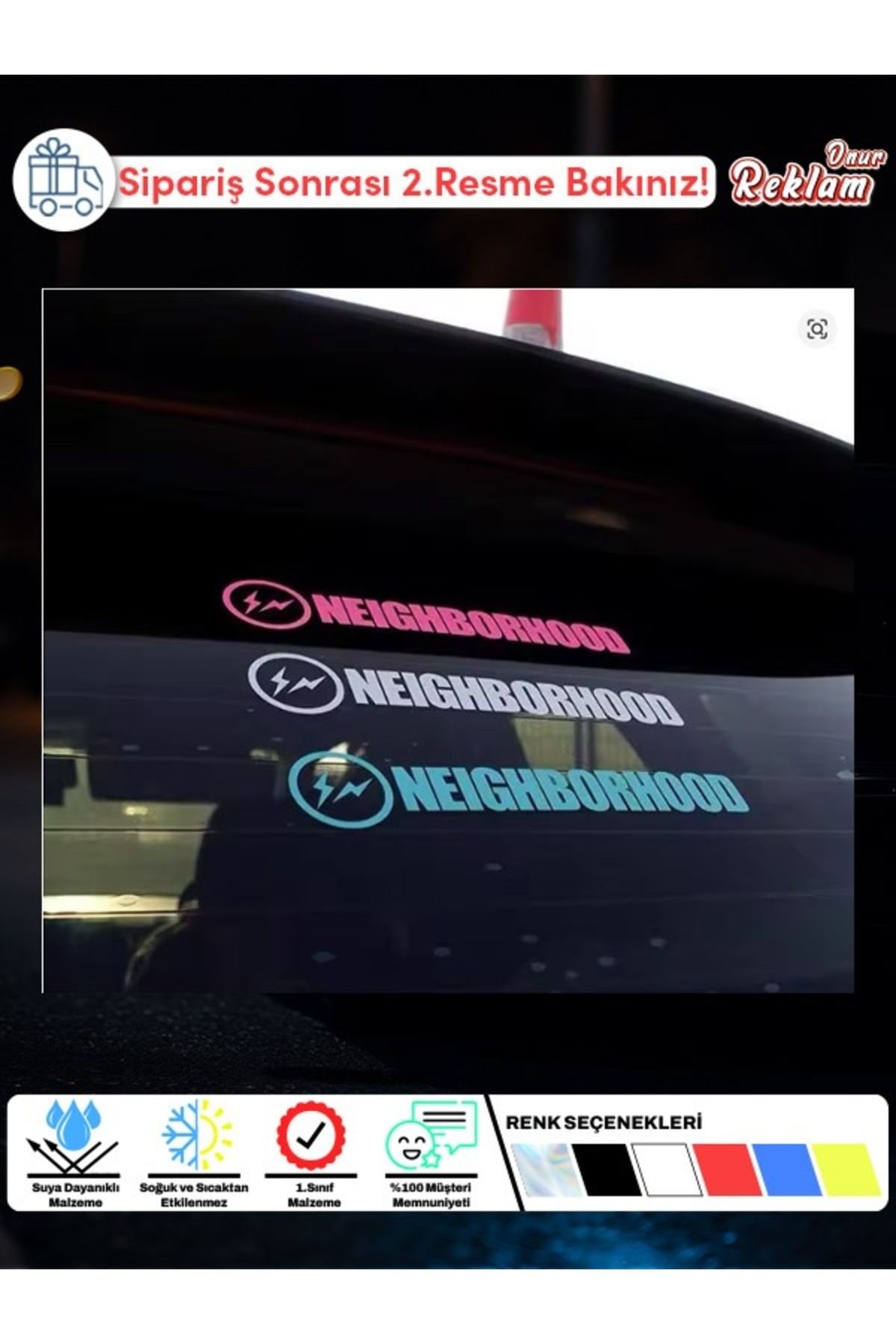 Onur Reklam NEIGHBORHOOD Logolu Araç Sticker – Suya Dayanıklı – Renk Seçenekli