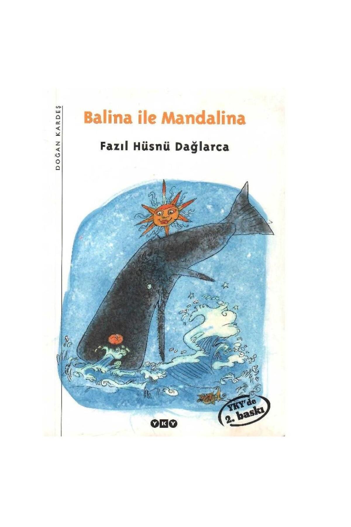 Türk Dil Kurumu Yayınları Balina ile Mandalina - Fazıl Hüsnü Dağlarca