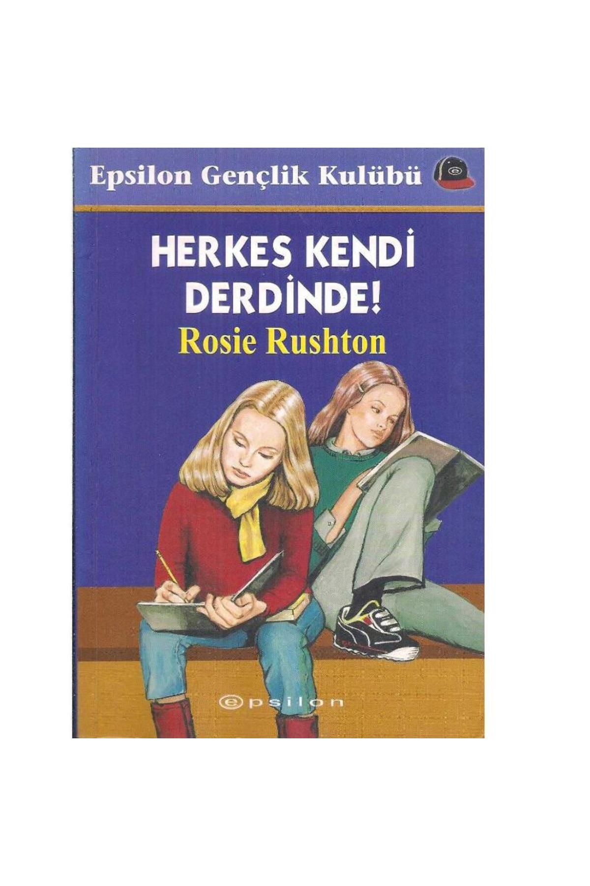 Türk Dil Kurumu Yayınları Herkes Kendi Derdinde - Rosie Rushton (2.El)