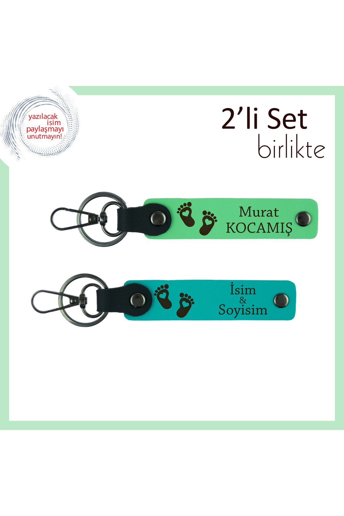 Miaju Yeni Babaya İlk Doğum Hatırası, Kalpli Ayak Motifli İsme Özel Anahtarlık Seti, F Yeşil-K Turkuaz