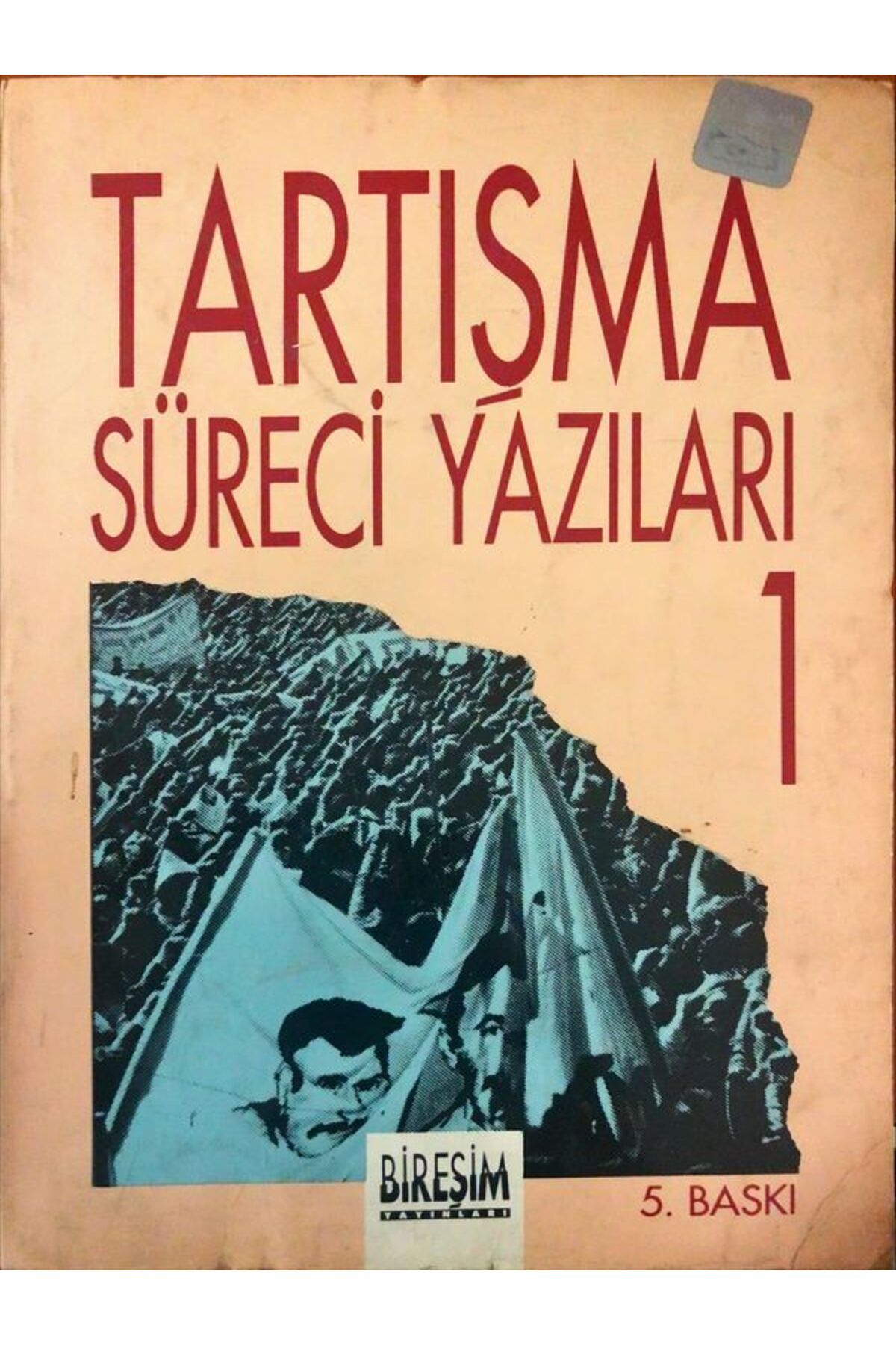 Afa Yayınları Tartışma Süreci Yazıları 1 Bireşim Yayınları