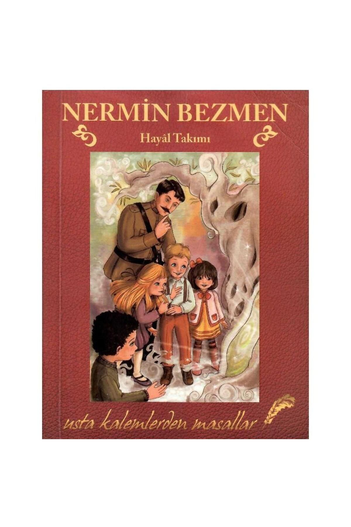 Türk Dil Kurumu Yayınları Hayal Takımı Usta Kalemlerden Masallar - Nermin Bezmen (1.Baskı)