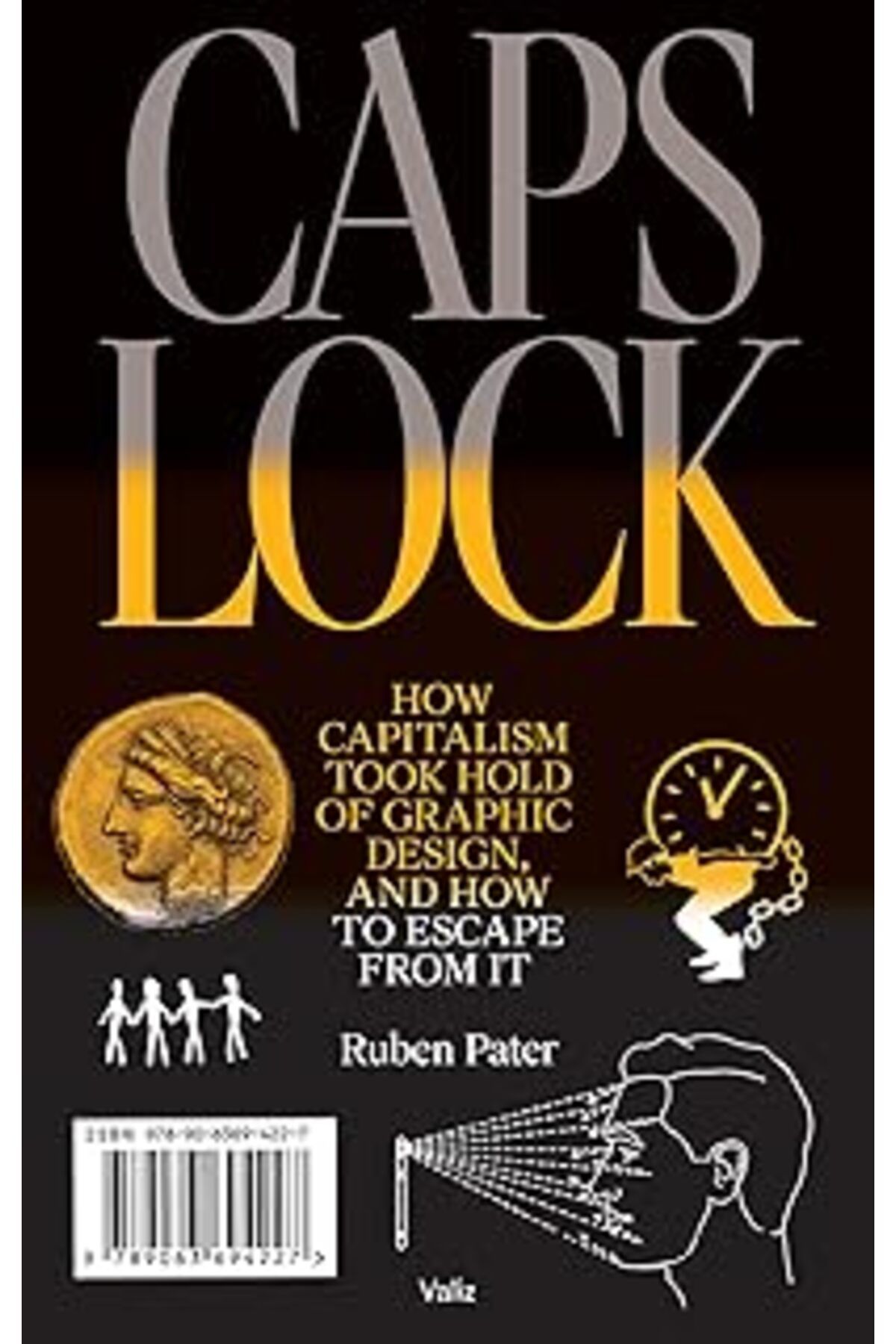 Karachil Caps Lock: How Capitalism Took Hold Of Graphic Design, And How To Escape From It