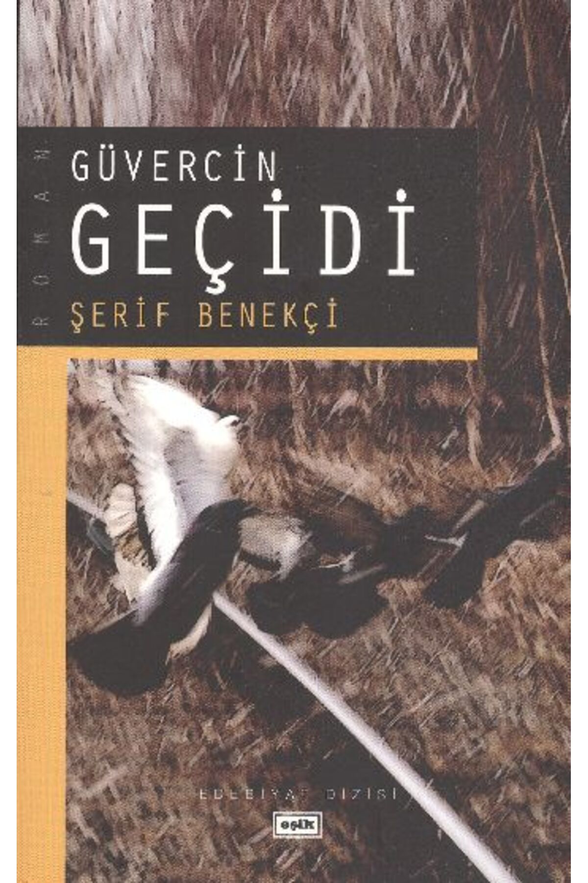 Eşik Yayınları Güvercin Geçidi