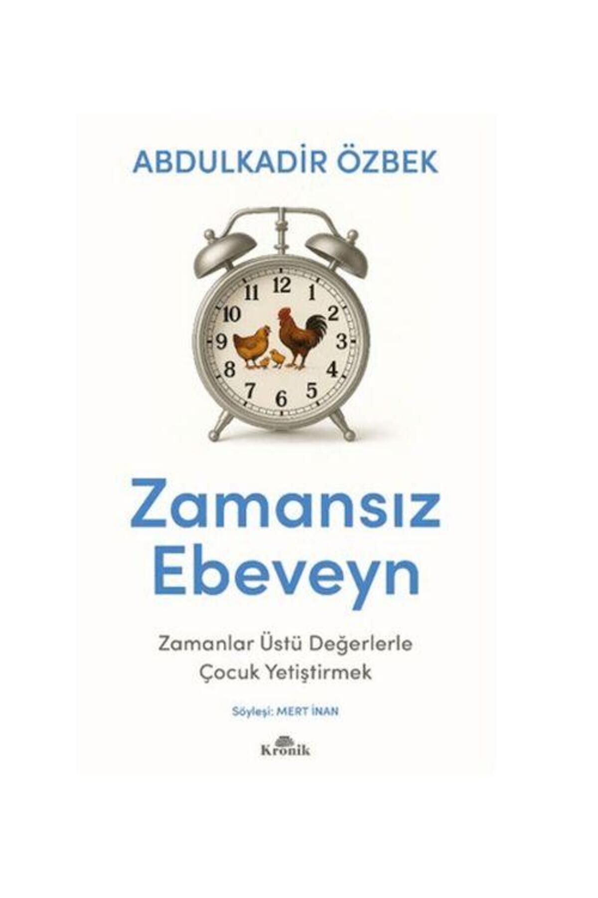Kronik Kitap Zamansız Ebeveynlik