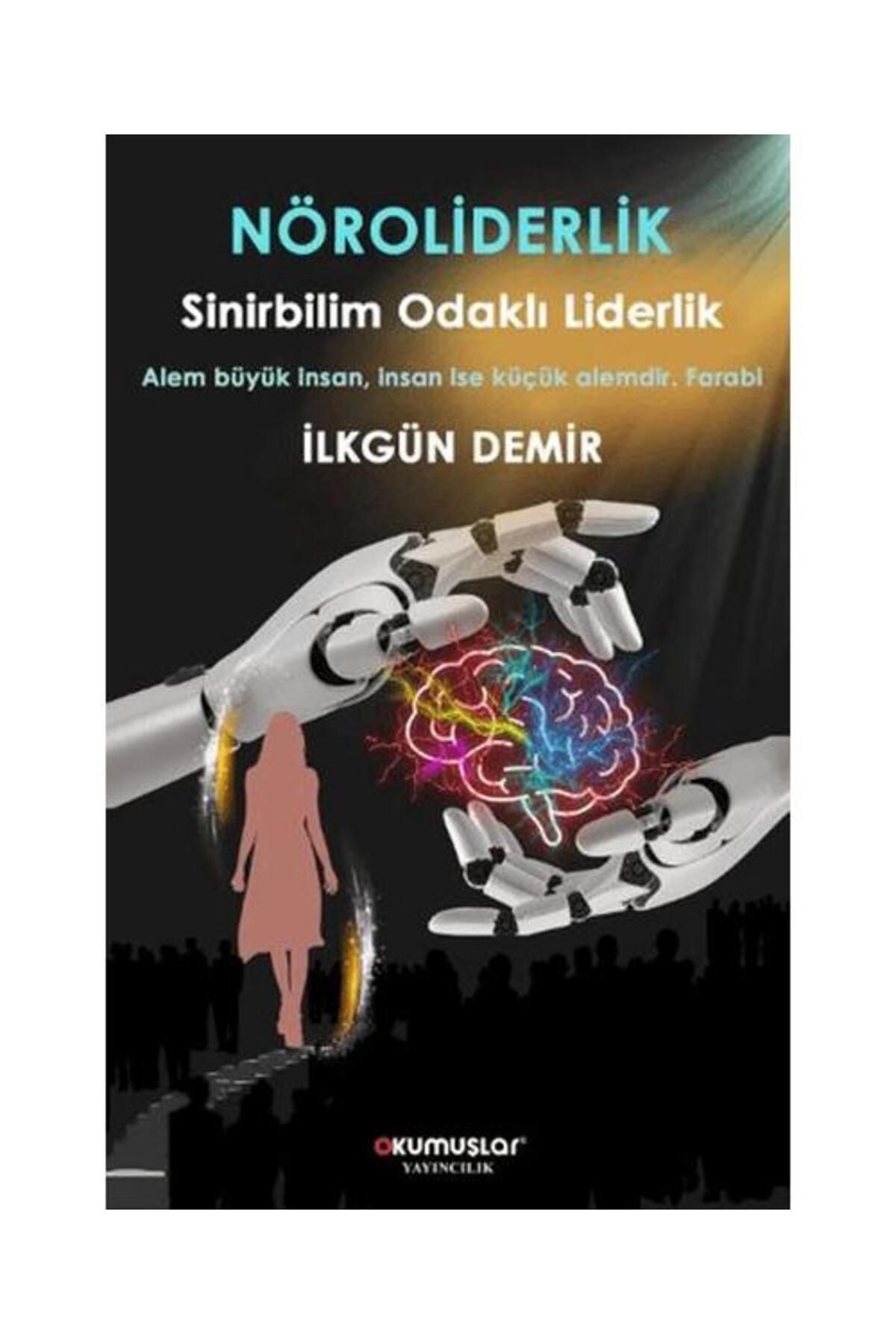 Okumuşlar Yayıncılık Nöroliderlik Sinirbilim Odaklı Liderlik