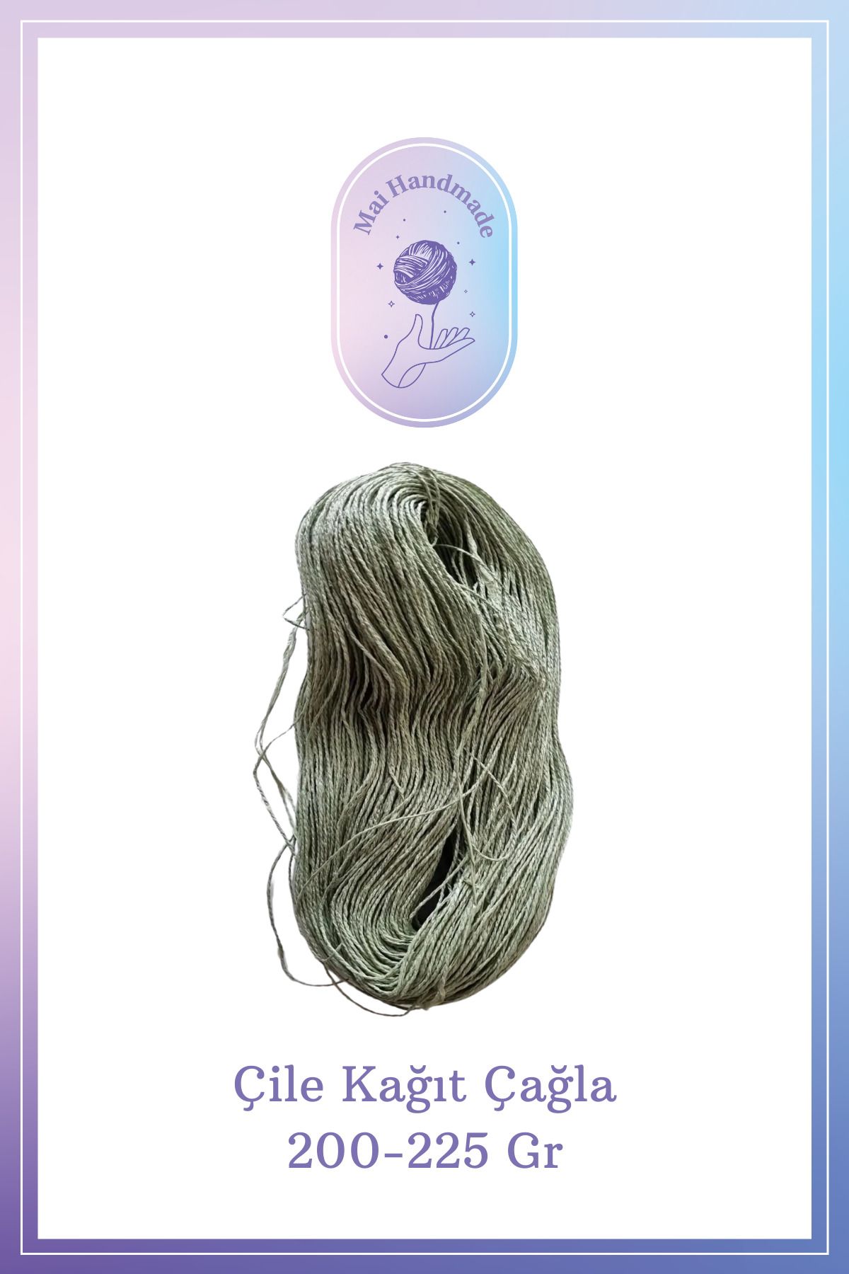 Mai Handmade Hobby ve Örgü Evi Kağıt Ip 200-225 gram Örgü Ip