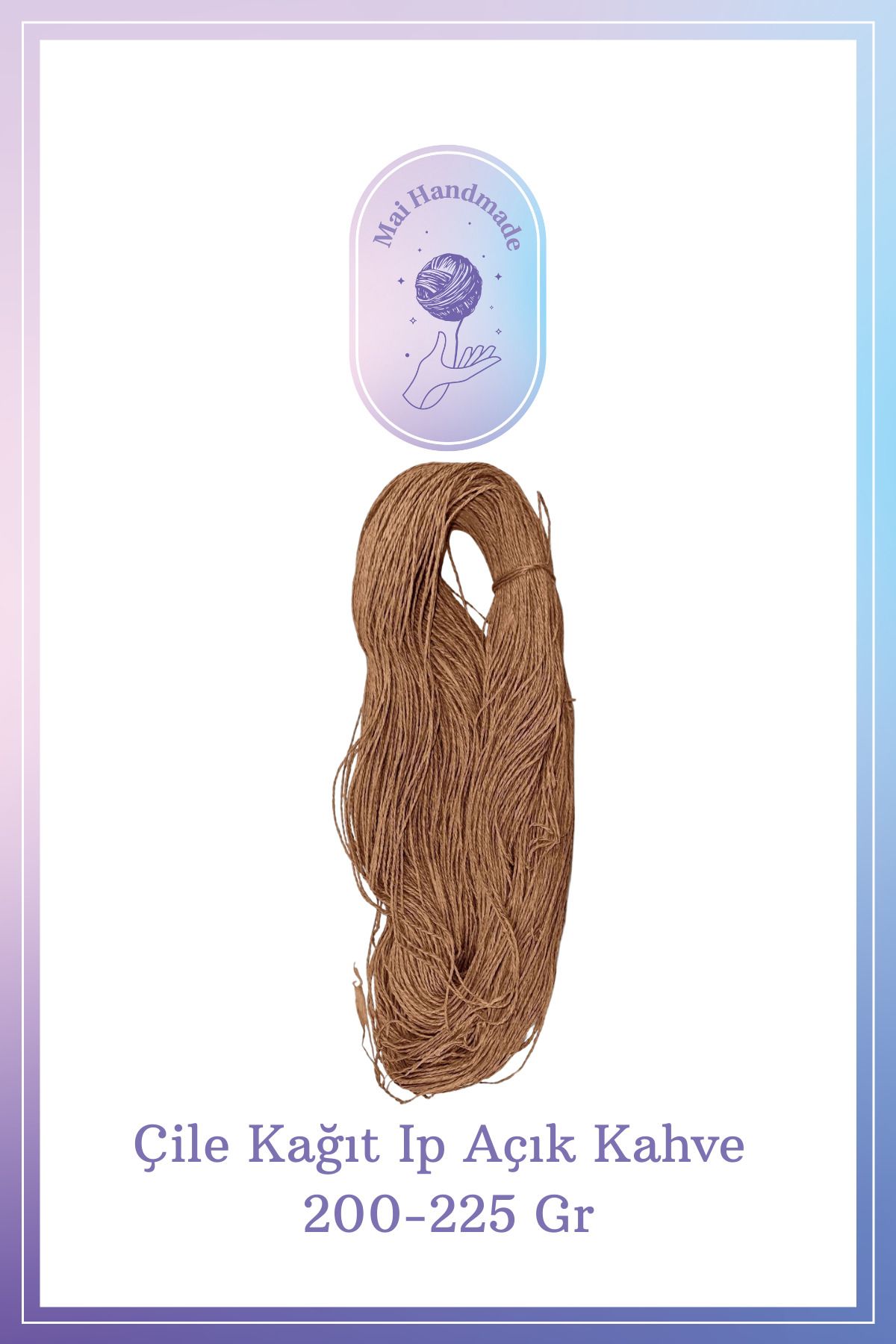 Mai Handmade Hobby ve Örgü Evi Kağıt Ip 200-225 gram Örgü Ip