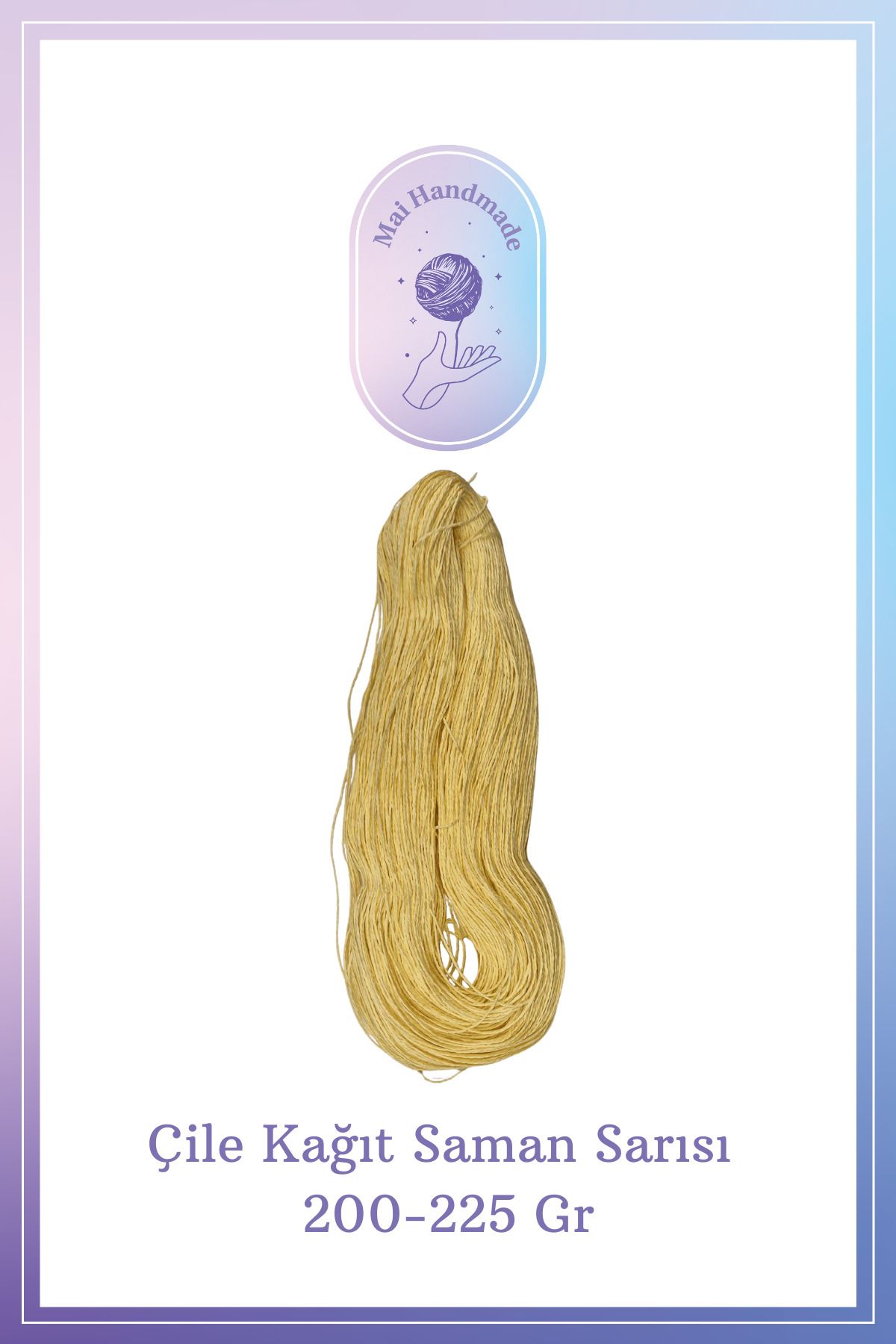 Mai Handmade Hobby ve Örgü Evi Kağıt Ip 200-225 gram Örgü Ip