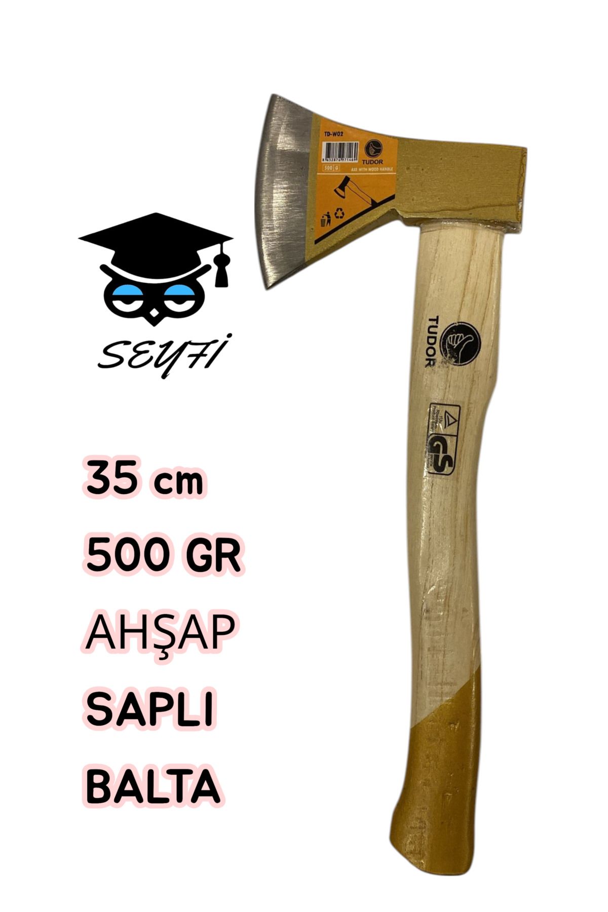 SEYFİKİRTASİYE 35 cm 500 GR AHŞAP SAPLI BALTA