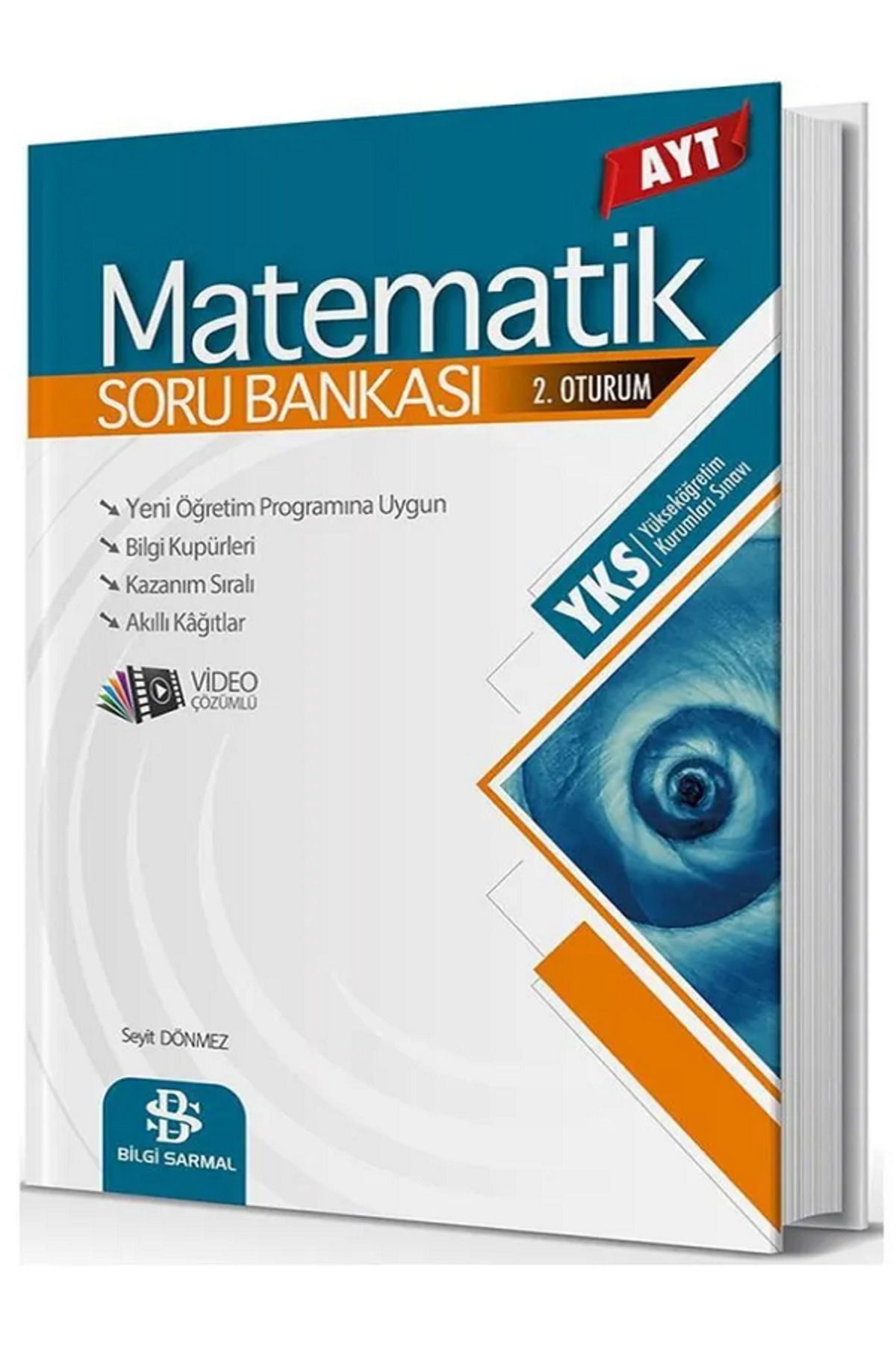 Evrensel İletişim Yayınları Bilgi Sarmal AYT Matematik Soru Bankası / Yeni Öğretim Programına Uygun / Video Çözümlü