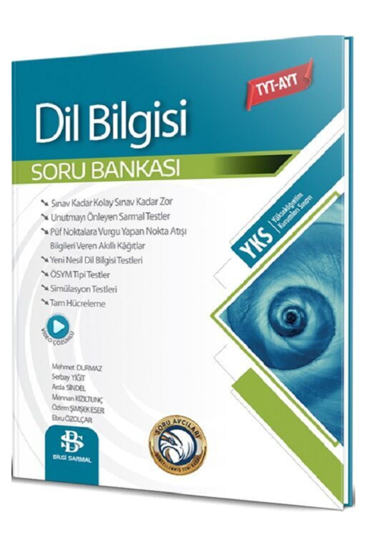 Evrensel İletişim Yayınları Bilgi Sarmal TYT - AYT DİL BİLGİSİ Soru Bankası / Yeni Nesil Dil Bilgisi Sorular / Video Çözümlü