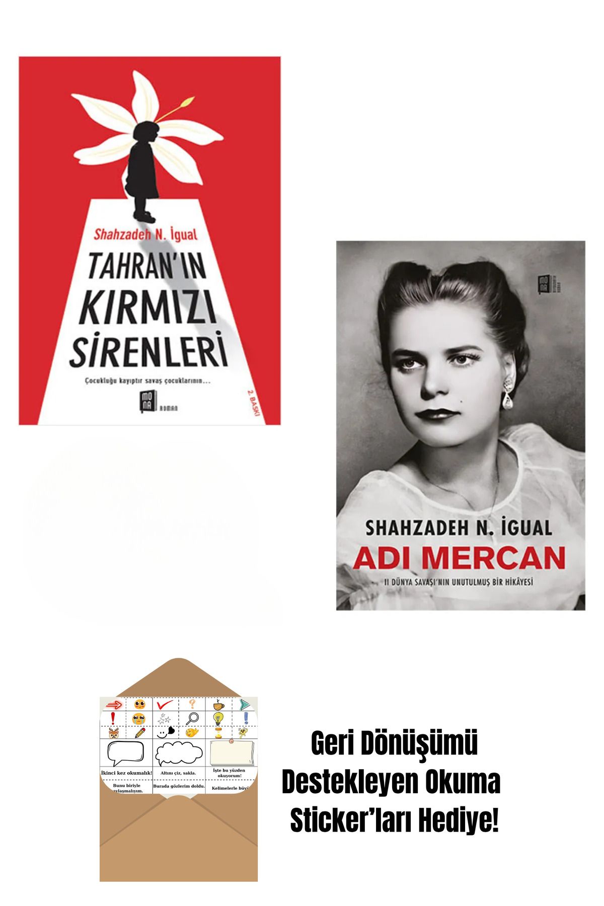 Mona Kitap Shahzadeh N. İgual - Tahran'ın Kırmızı Sirenleri - Adı Mercan + Okuma Sticker'ları