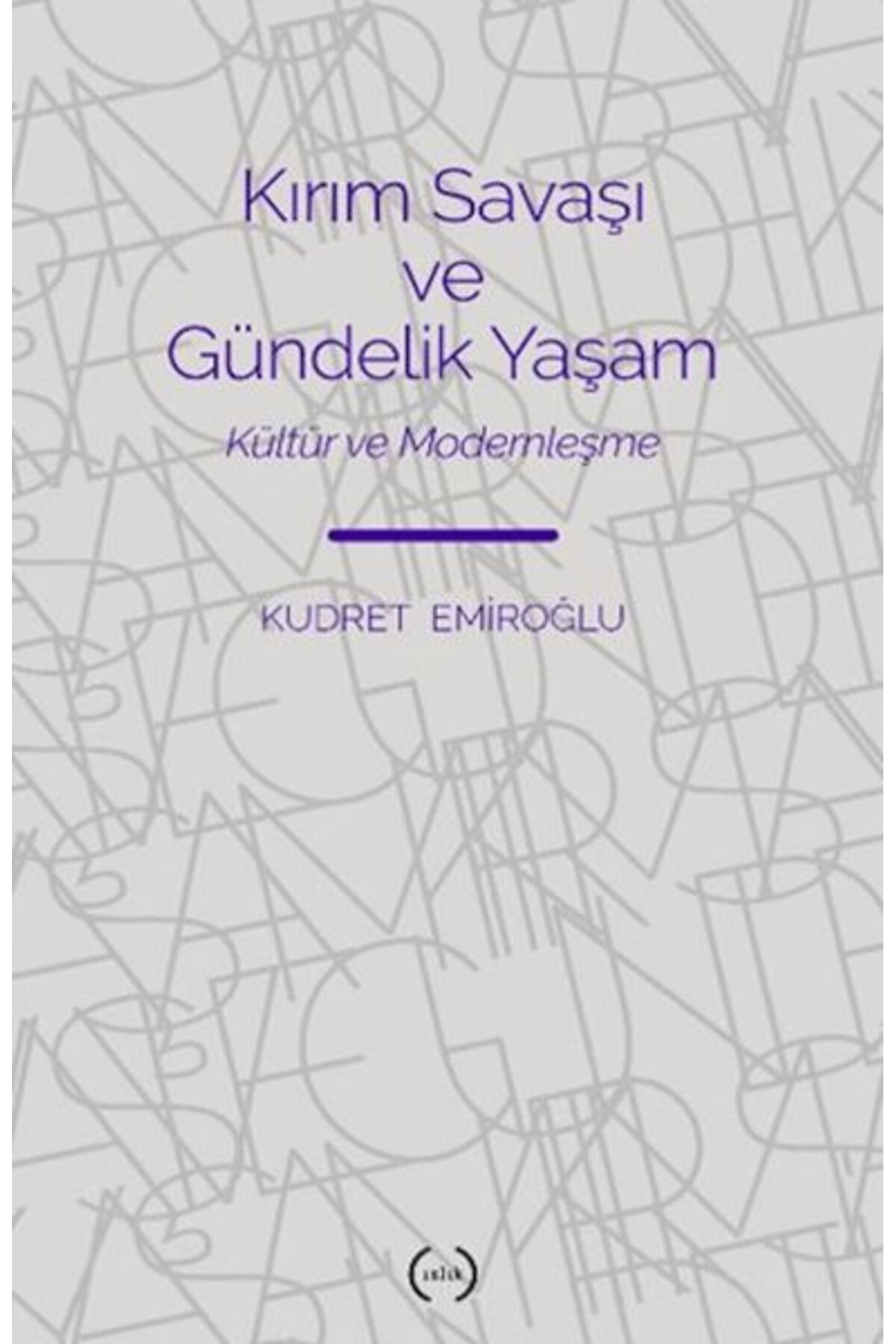 Islık Yayınları Kırım Savaşı ve Gündelik Yaşam