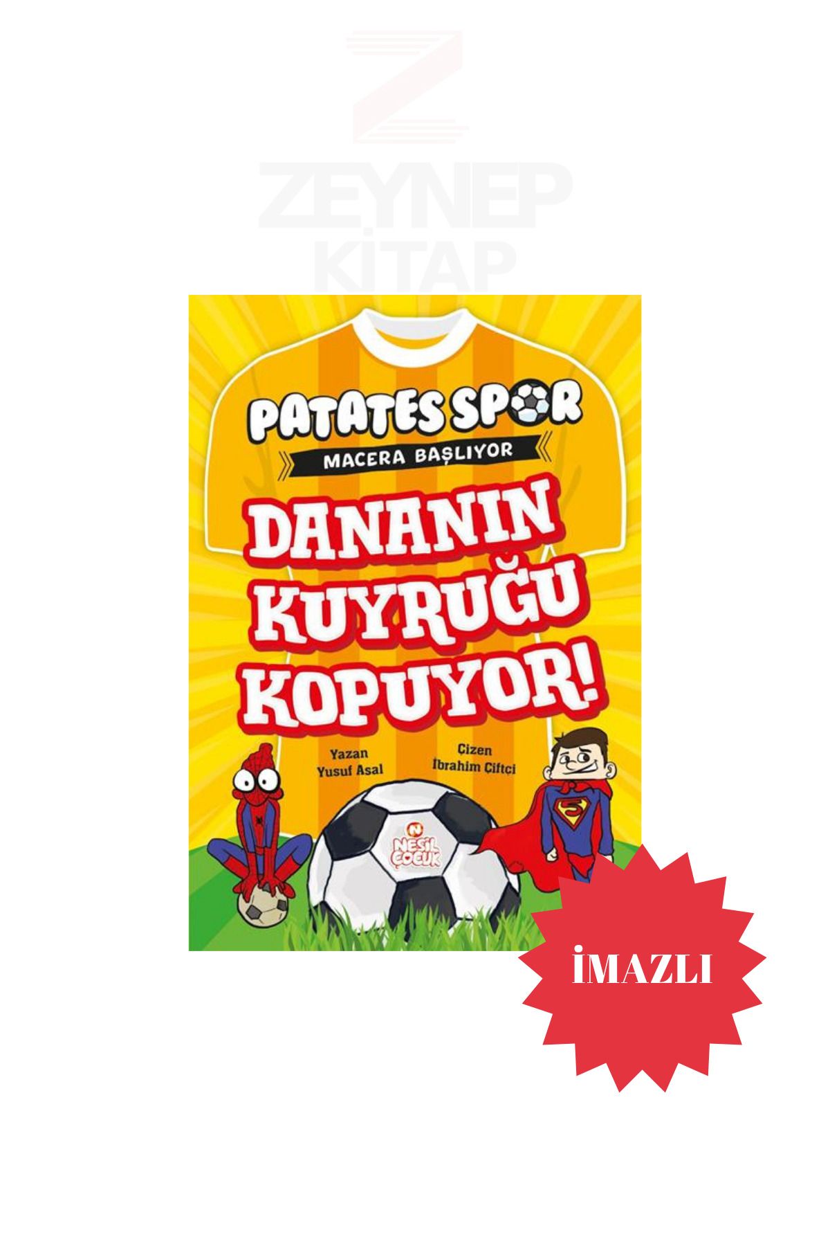 Nesil Yayınları Patatesspor Macera Başlıyor - Dananın Kuyruğu Kopuyor - Yusuf Asal(İMZALI)