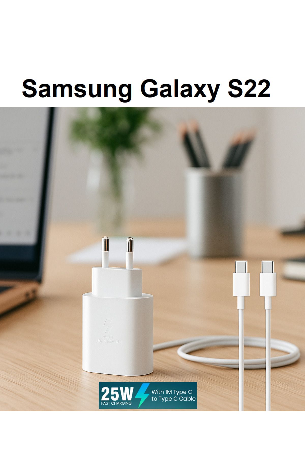 ERMER Samsung Galaxy S22 İçin 25W Süper Hızlı Şarj Aleti