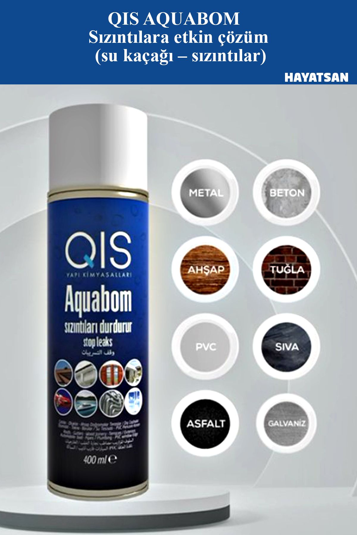 HAYATSAN QIS AQUABOM – Sızıntılara etkin çözüm – (su kaçağı – sızıntılar)