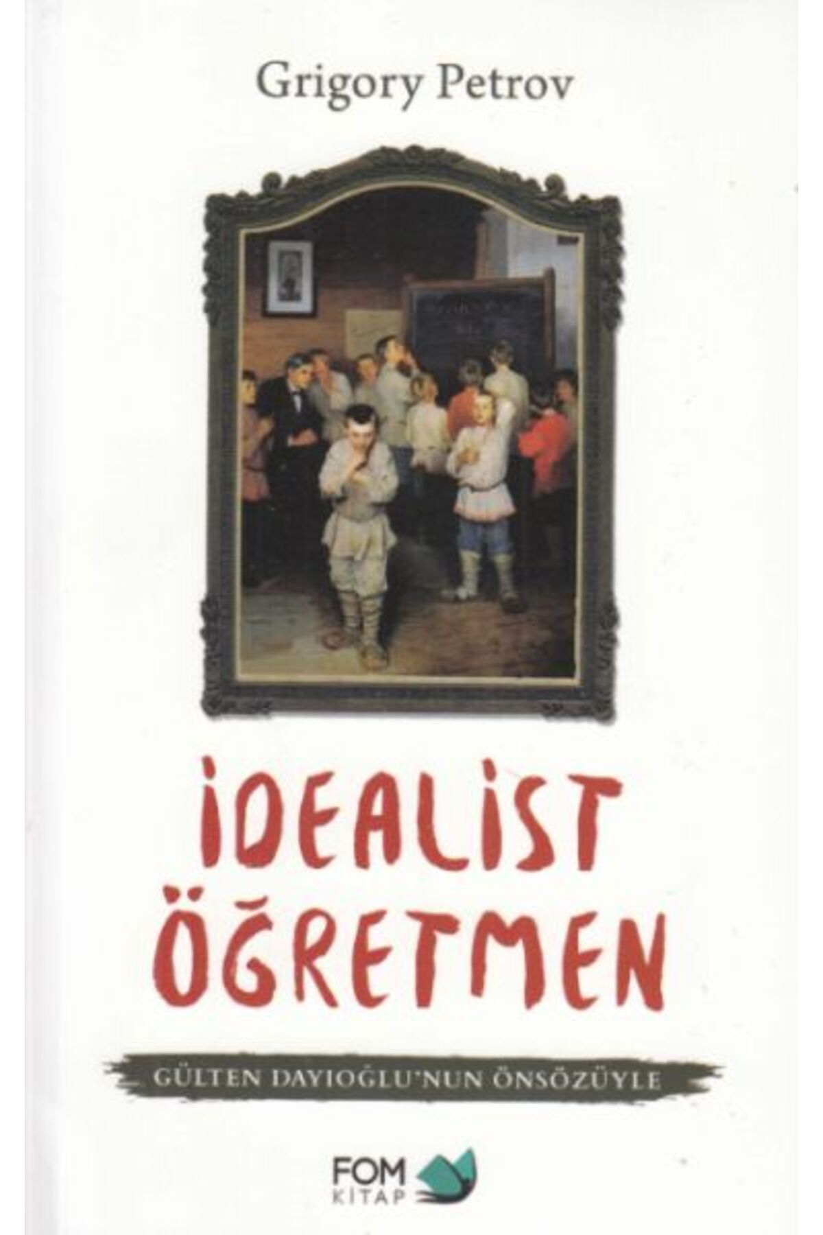FOM Kitap İdealist Öğretmen