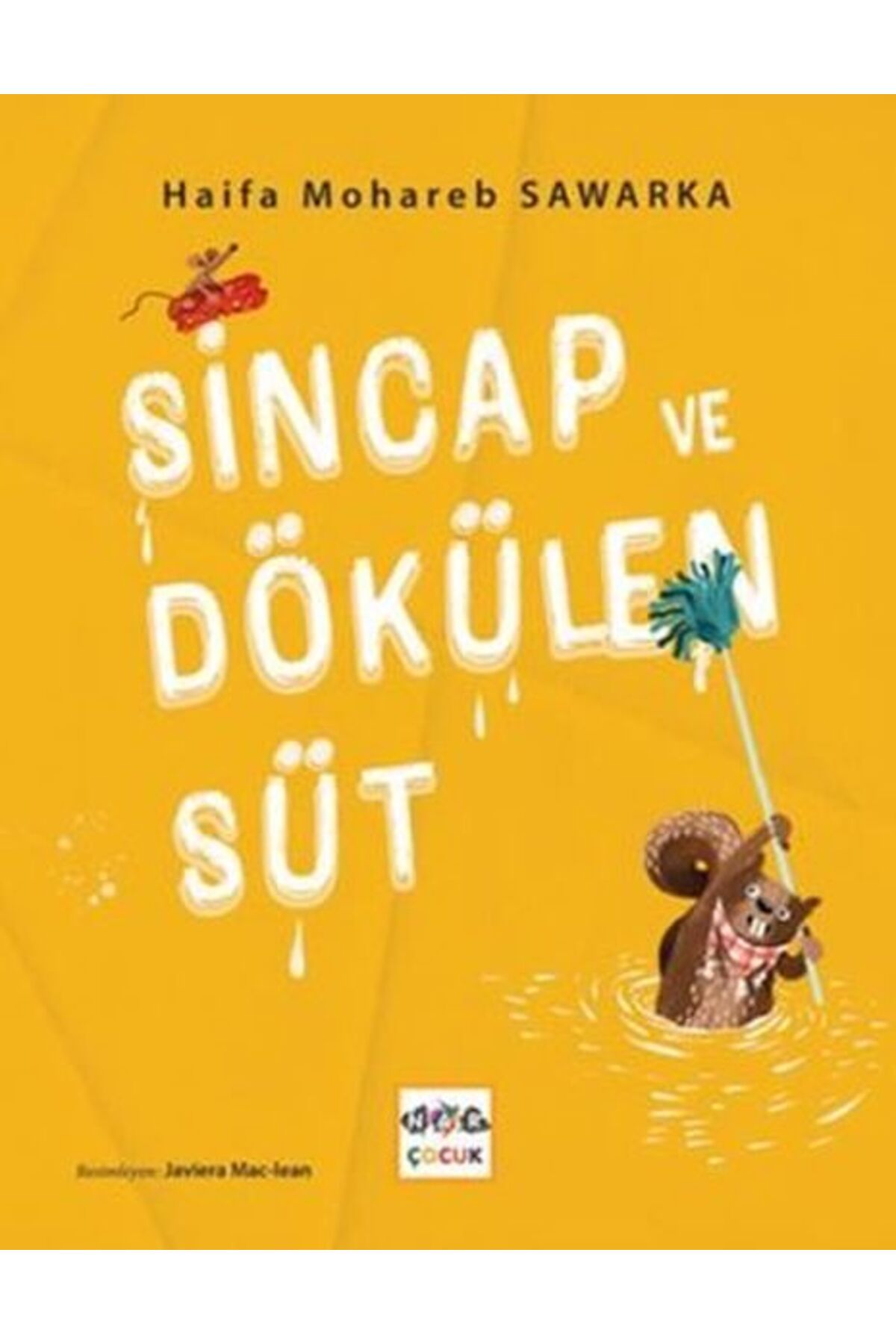 Nar Yayınları Sincap ve Dökülen Süt
