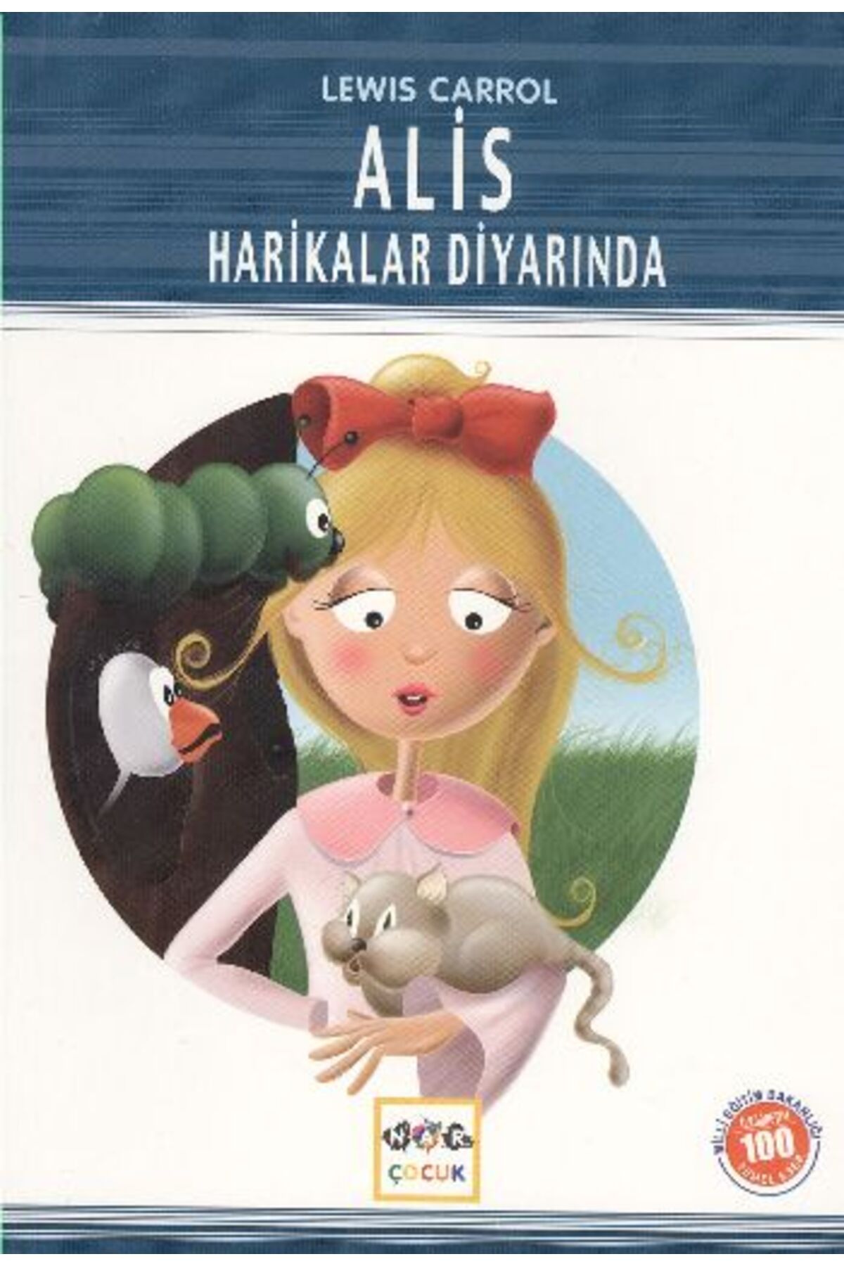 Nar Yayınları Alis Harikalar Diyarında / 100 Temel Eser