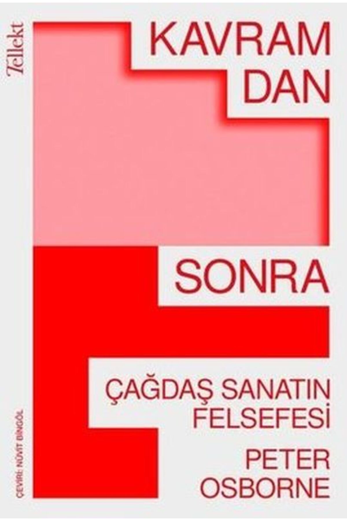 Tellekt Kavramdan Sonra - Çağdaş Sanatın Felsefesi