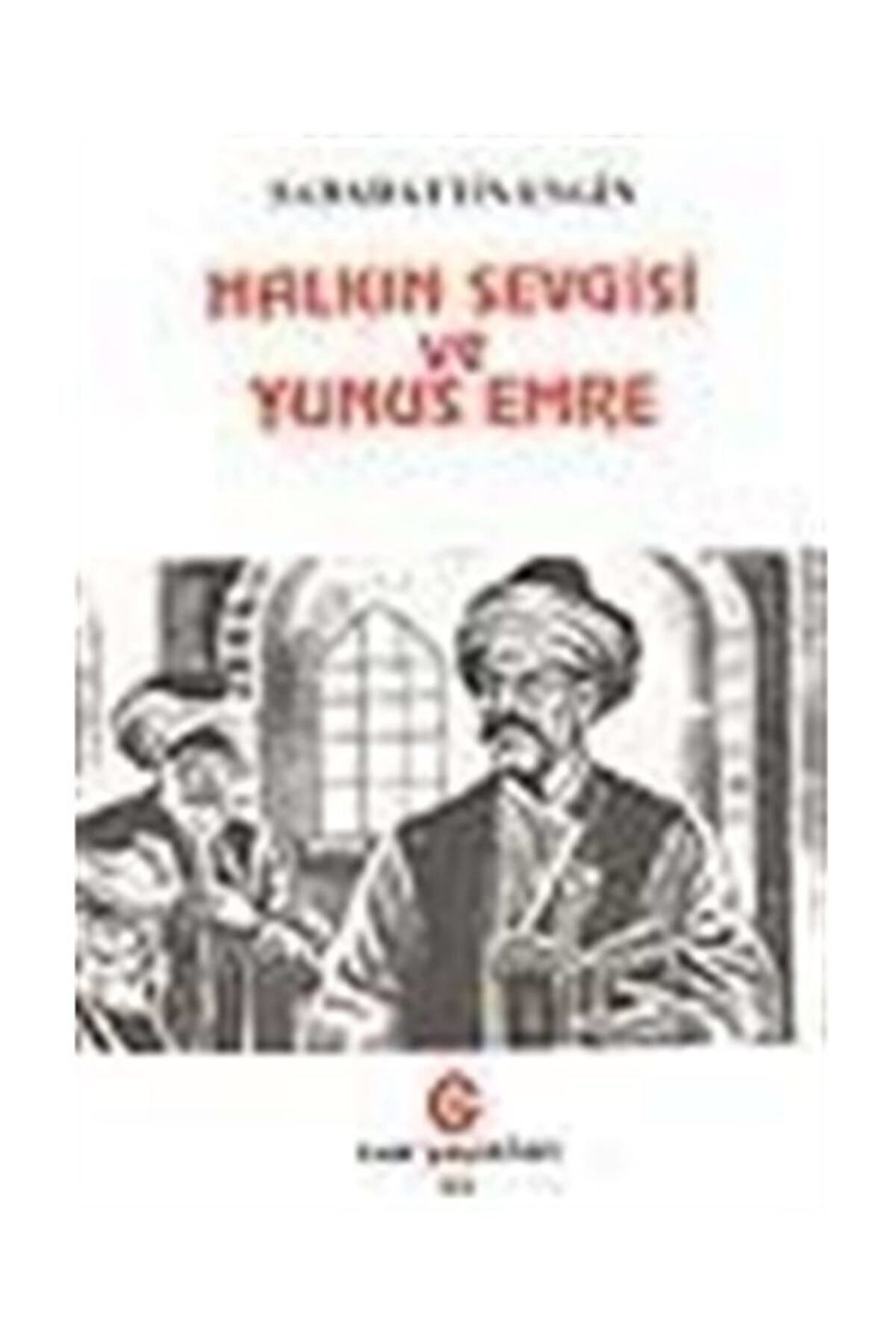 Afa Yayınları Halkın Sevgisi Ve Yunus Emre (piyes) Can Yayınları