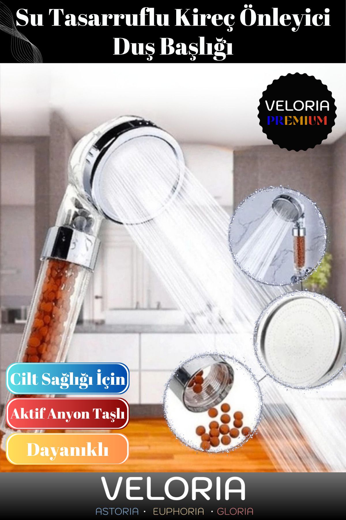 Veloria Premium Seri Yüksek Emisyonlu Özel Anyon Toplu Zeolit Taşlı Su Tasarruflu Kireç Önleyici Duş Başlığı