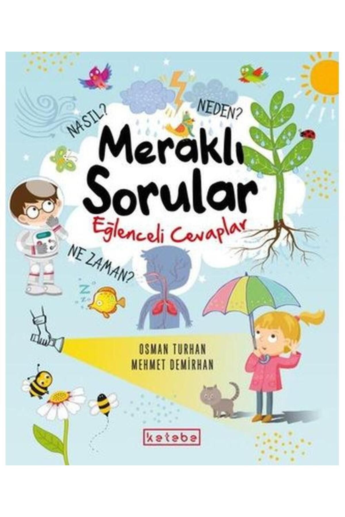Ketebe Yayınları Meraklı Sorular Eğlenceli Cevaplar