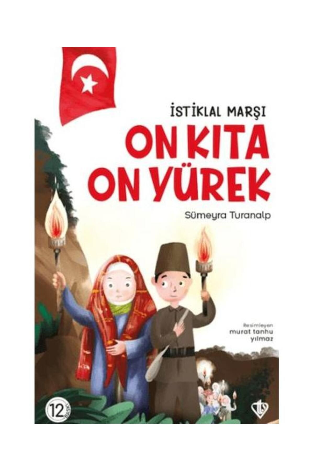 Türkiye Diyanet Vakfı Yayınları İstiklal Marşı On Kıta On Yürek