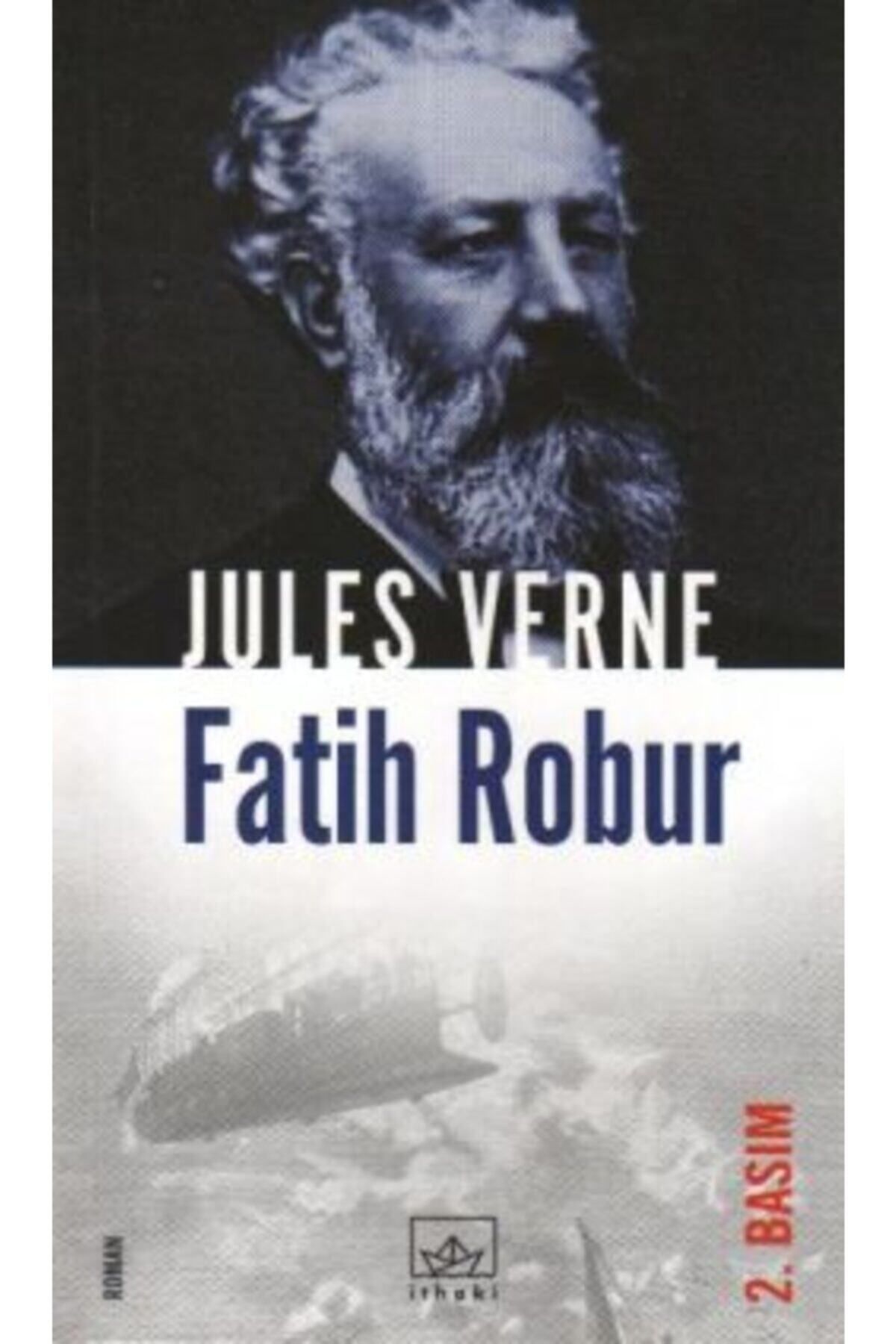 Literatürk Academia Fatih Robur - Jules Verne (2003 Basım)