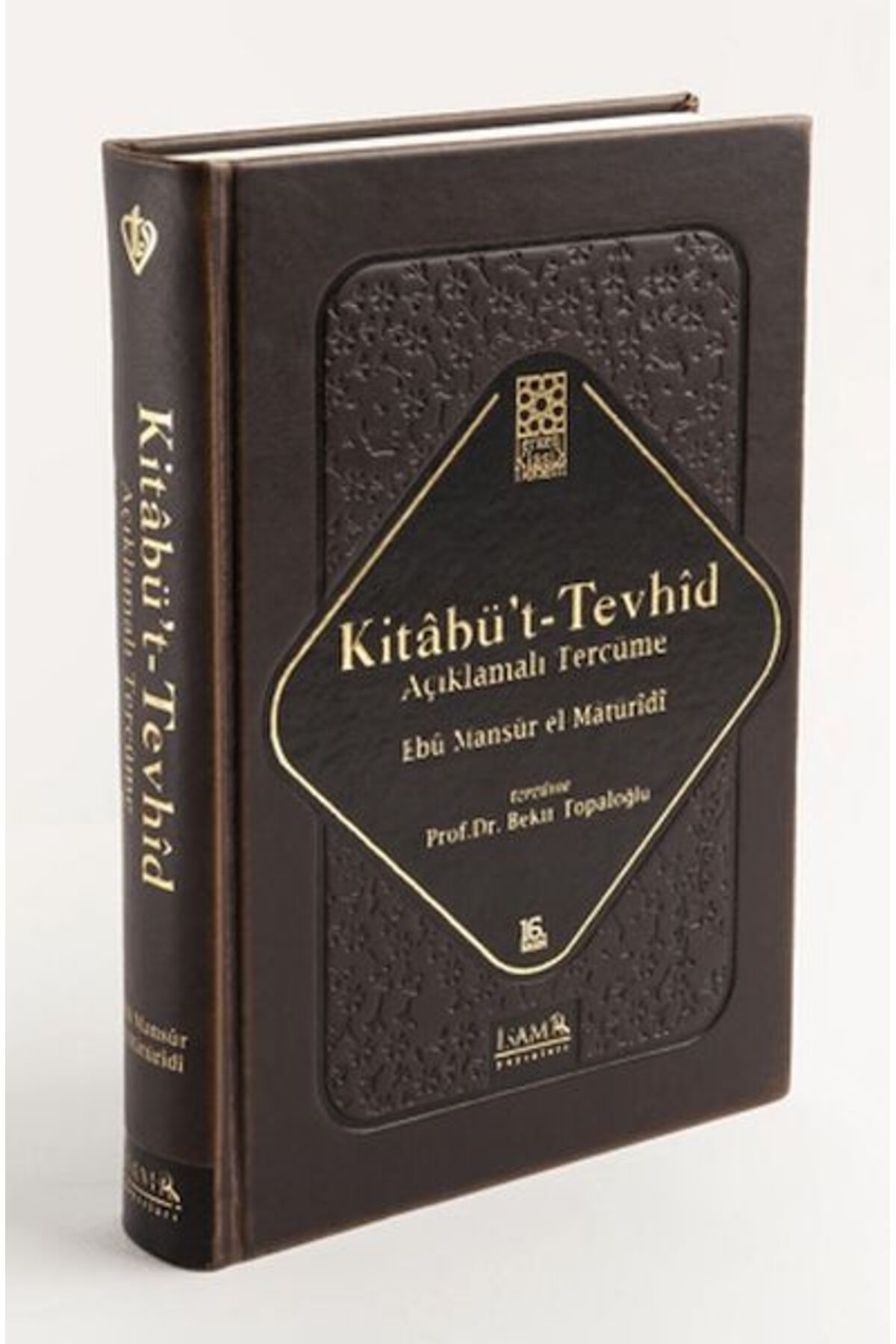 İsam Yayınları Kitabü't-Tevhid - Açıklamalı Tercüme