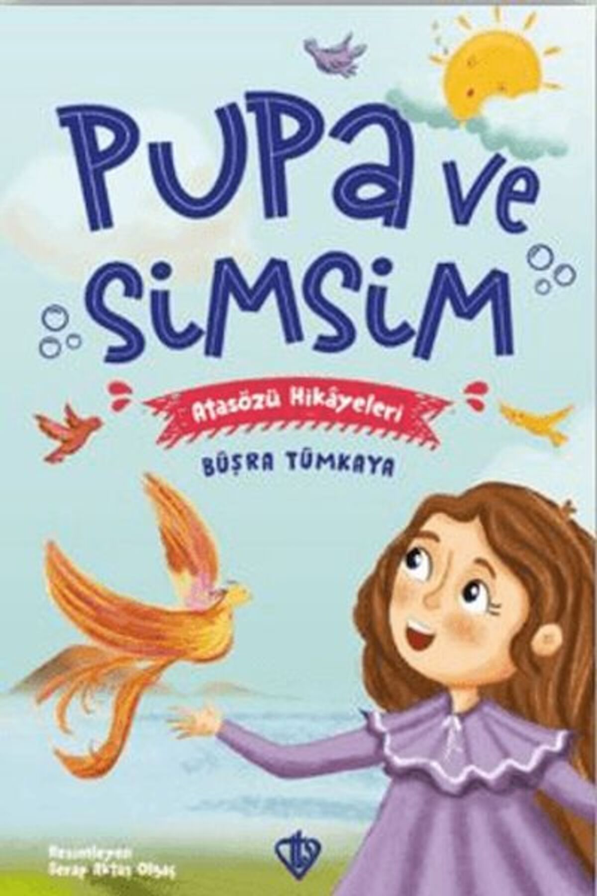 Türk Dil Kurumu Yayınları Pupa Ve Simsim Atasözü Hikayeleri