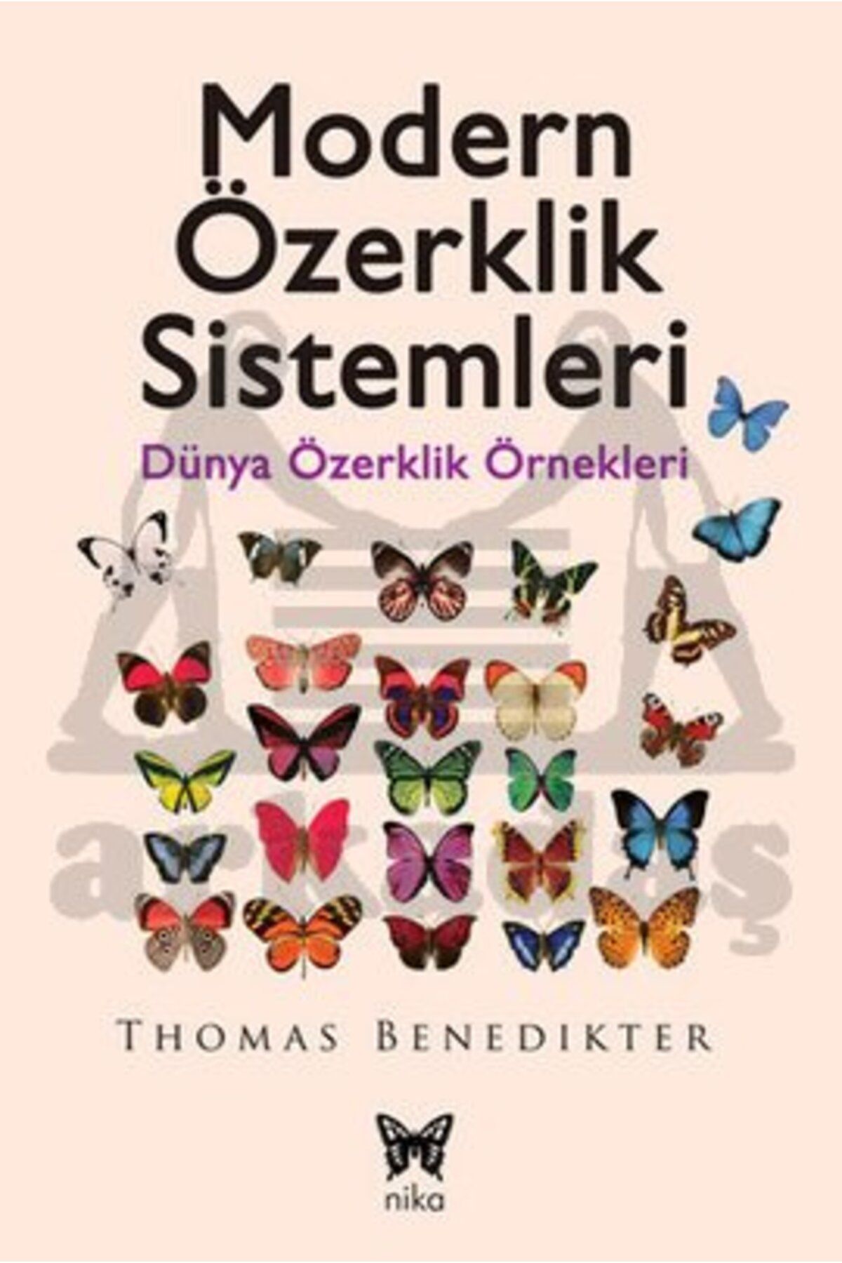 Nika Yayınevi Modern Özerklik Sistemleri; Dünya Özerklik Örnekleri