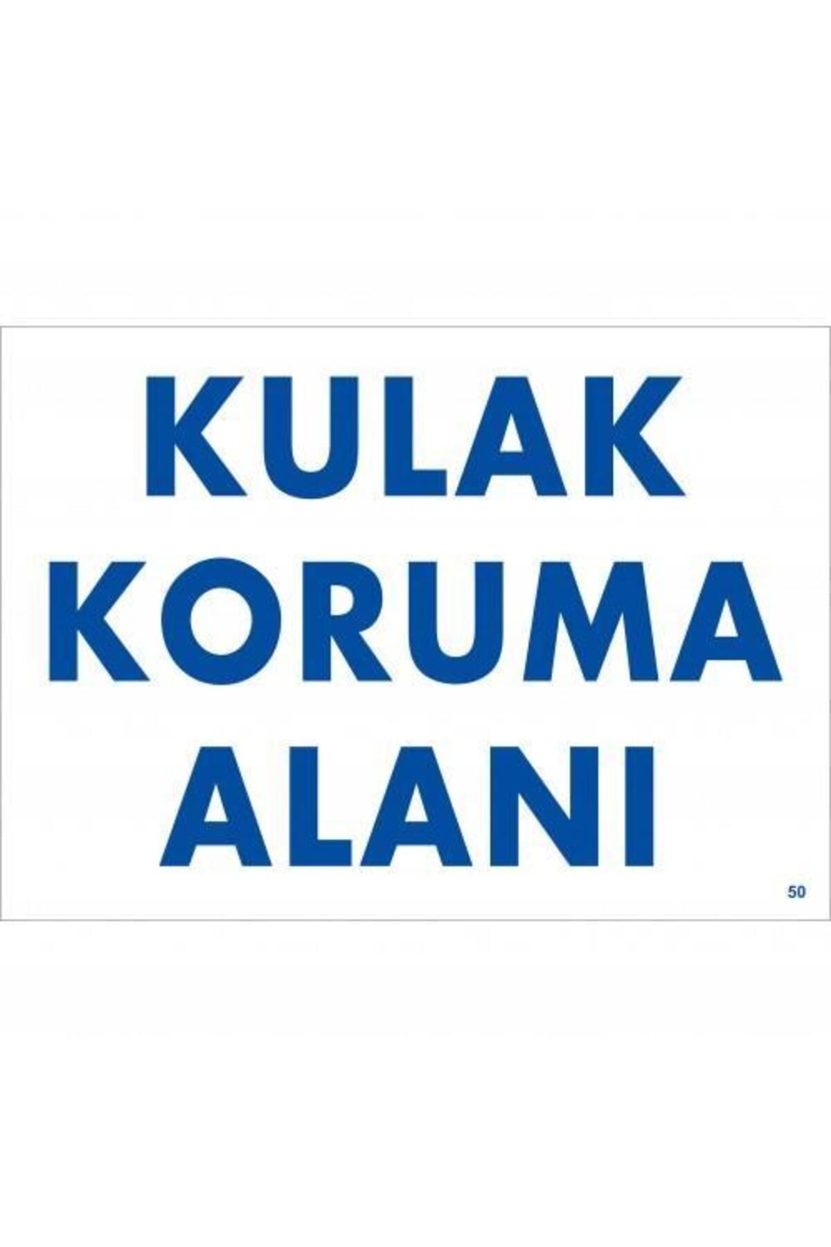 AYLİNA Kulak Koruma Alanı Uyarı Levhası 25x35 KOD:50